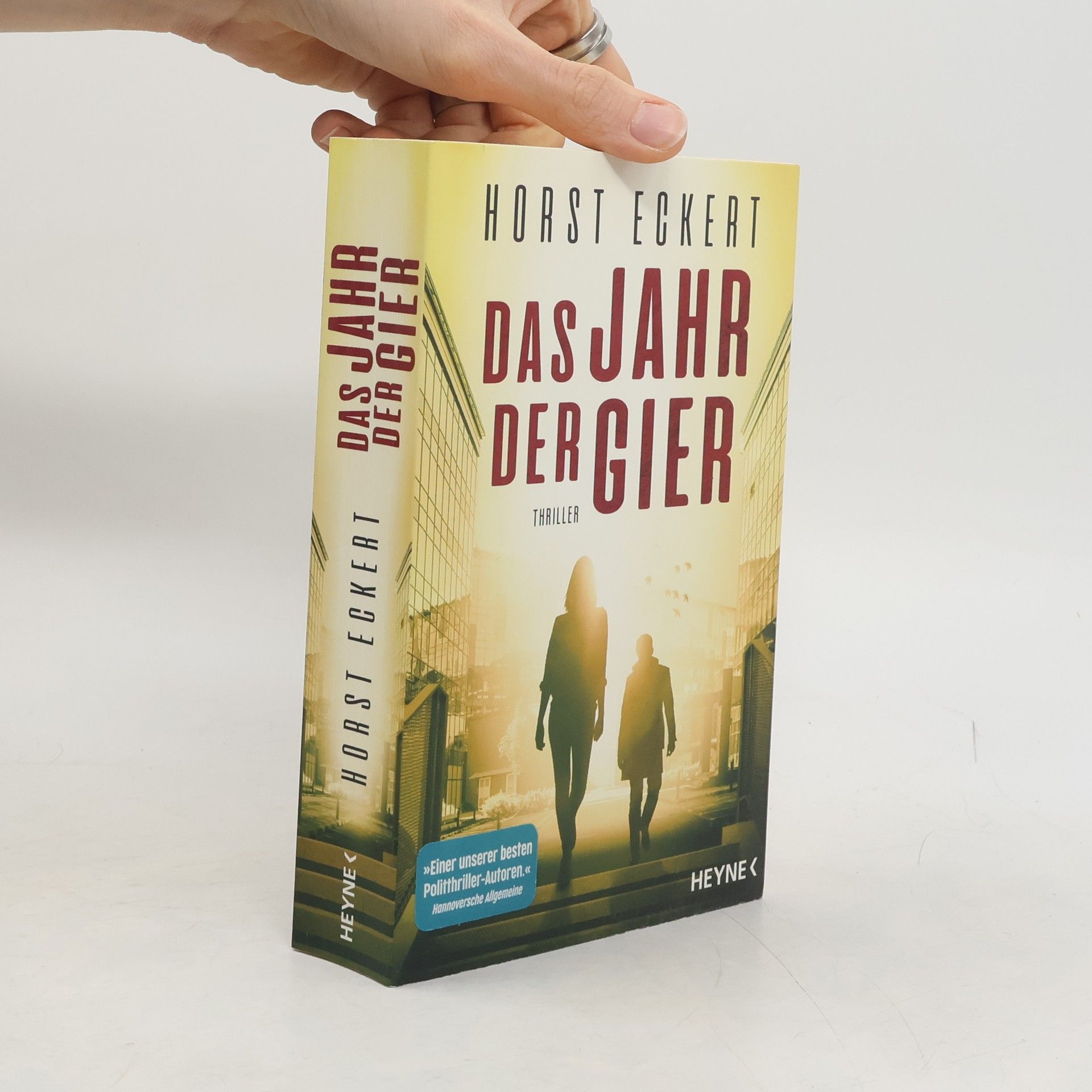 Horst Eckert Das Jahr der Gier