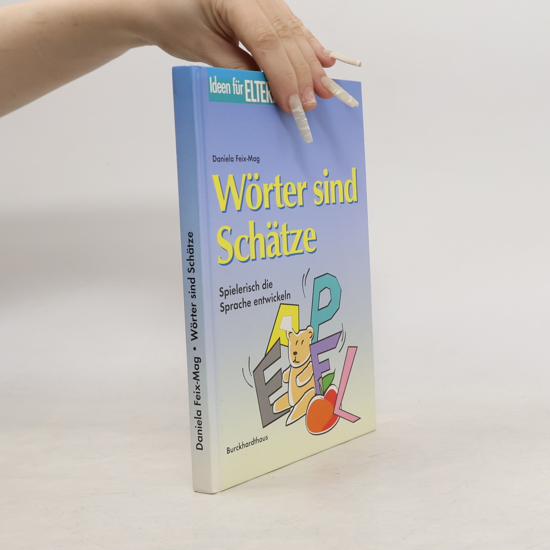 Daniela Feix-Mag Wörter sind Schätze