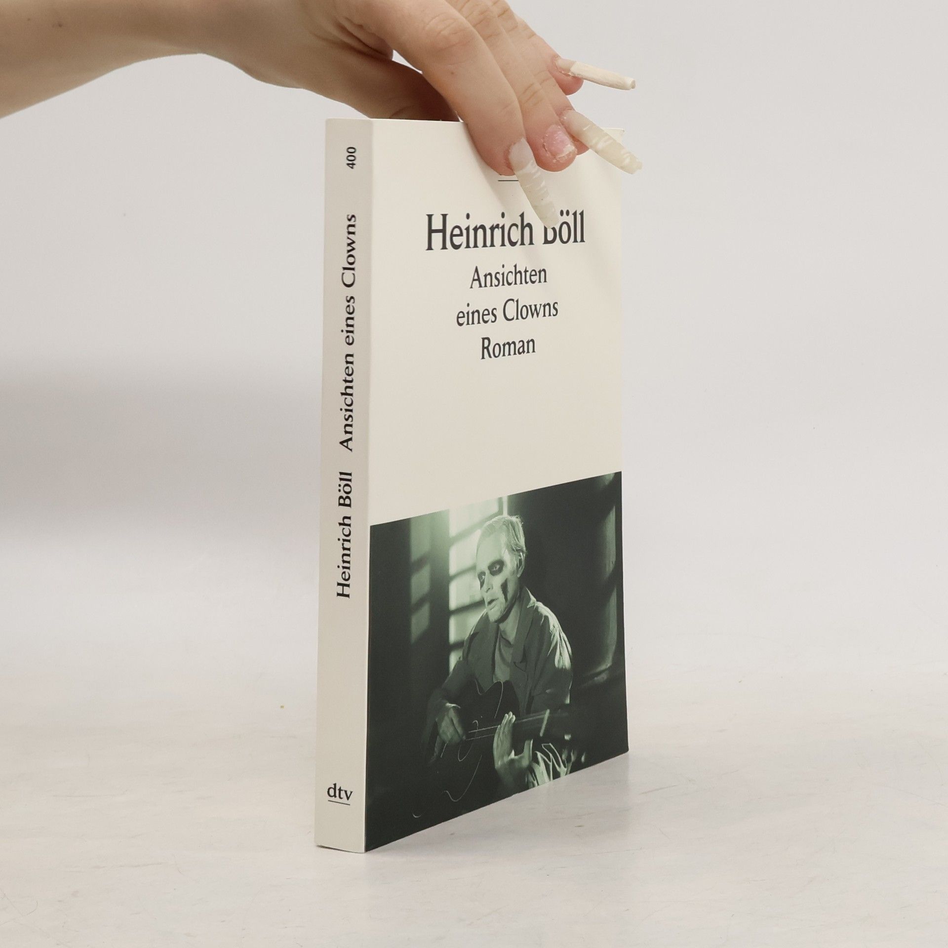 Heinrich Böll Ansichten eines Clowns: Roman