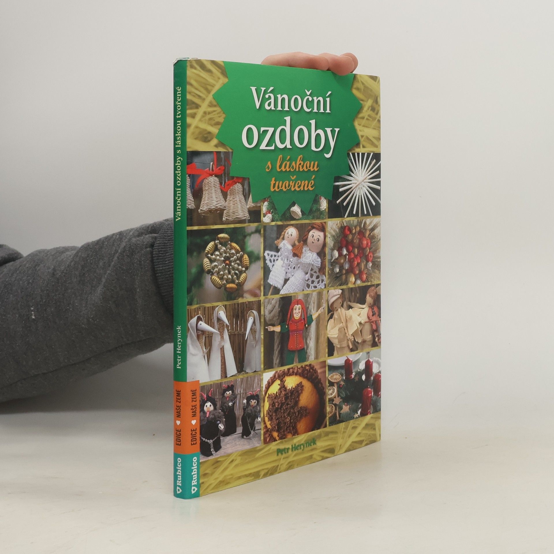 Petr Herynek Vánoční ozdoby s láskou tvořené