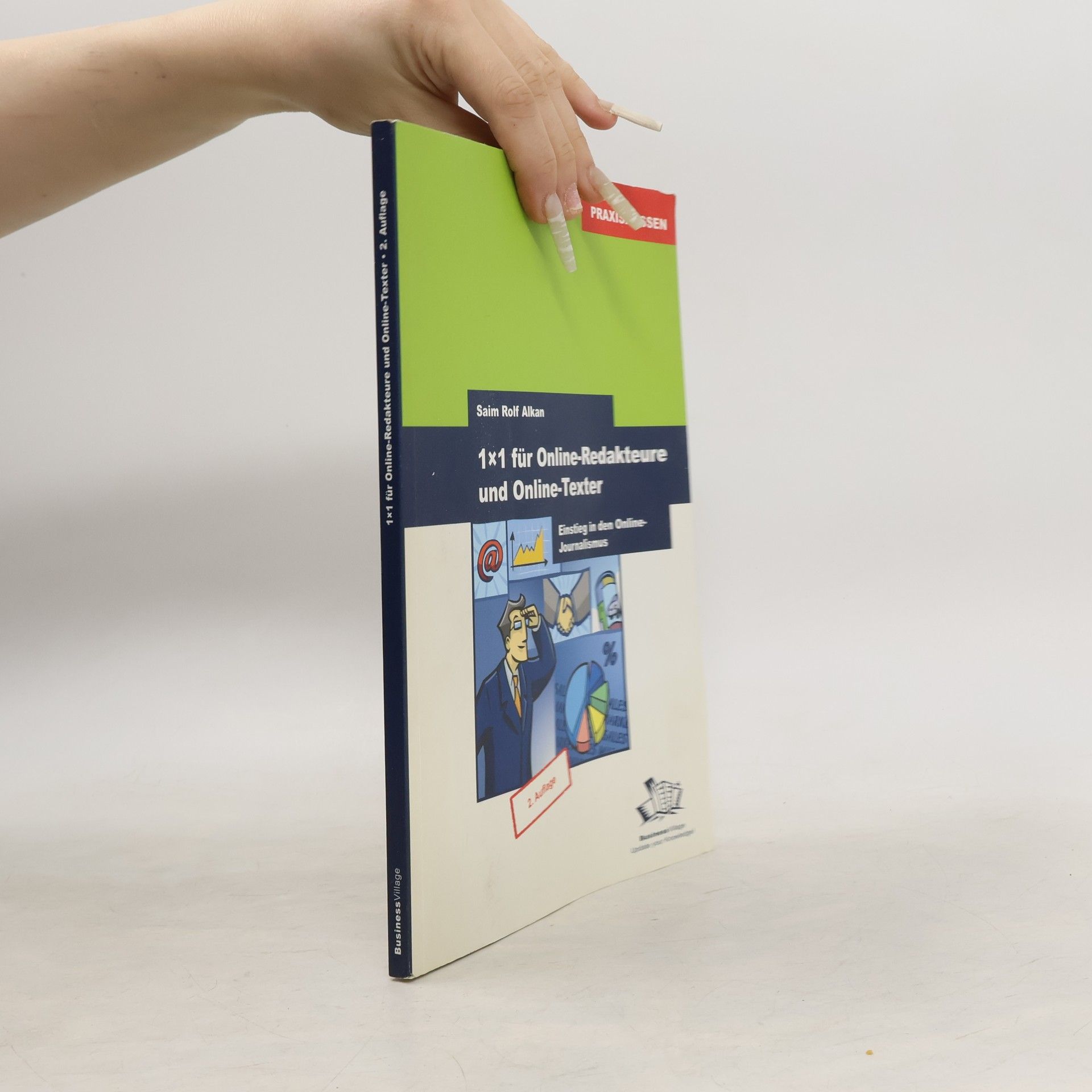 Saim Rolf Alkan 1x1 für Online-Redakteure und Online-Texter - 2. Auflage