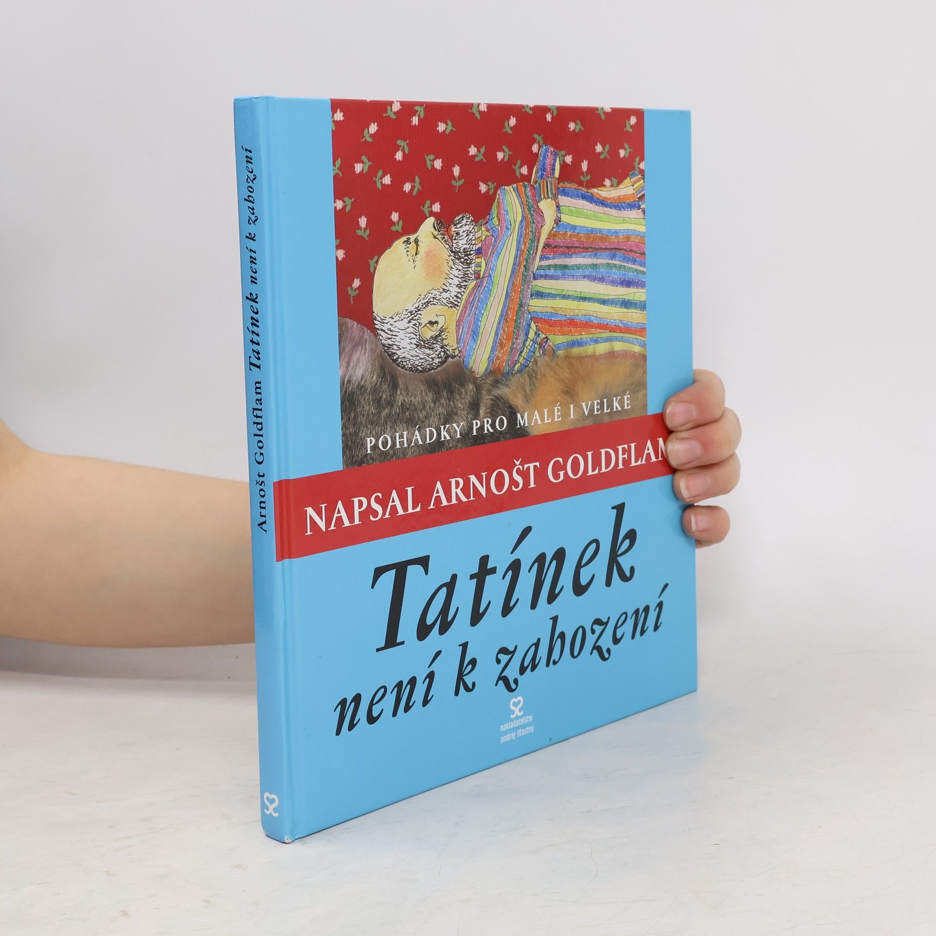 Arnošt Goldflam Tatínek není k zahození