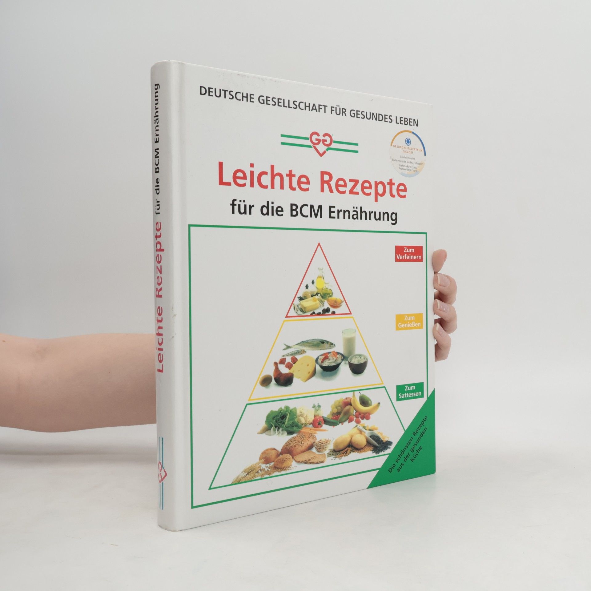 Autorenkollektiv Leichte Rezepte für die BCM Ernährung