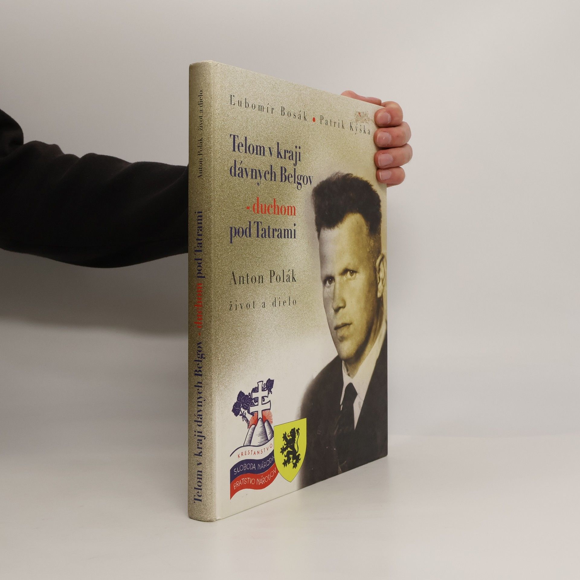 Patrik Kýška Telom v kraji dávnych Belgov - duchom pod Tatrami
