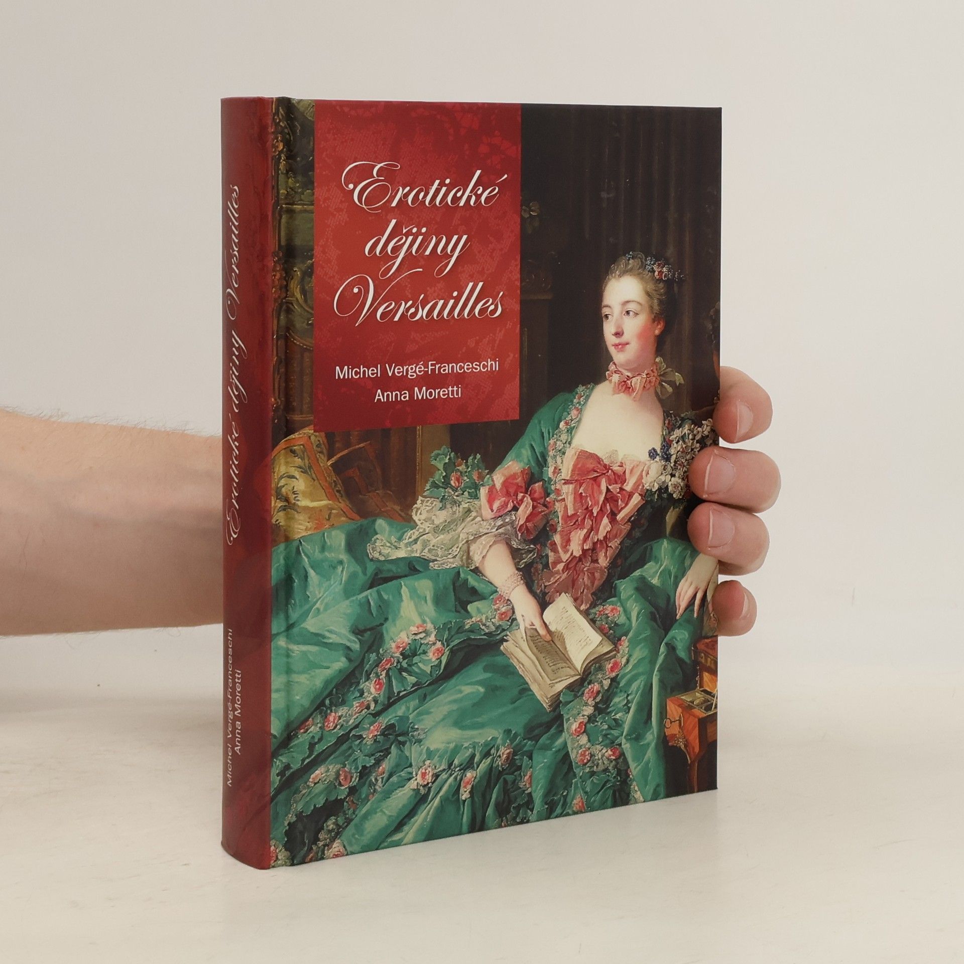 Michel VergéFranceschi Erotické dějiny Versailles