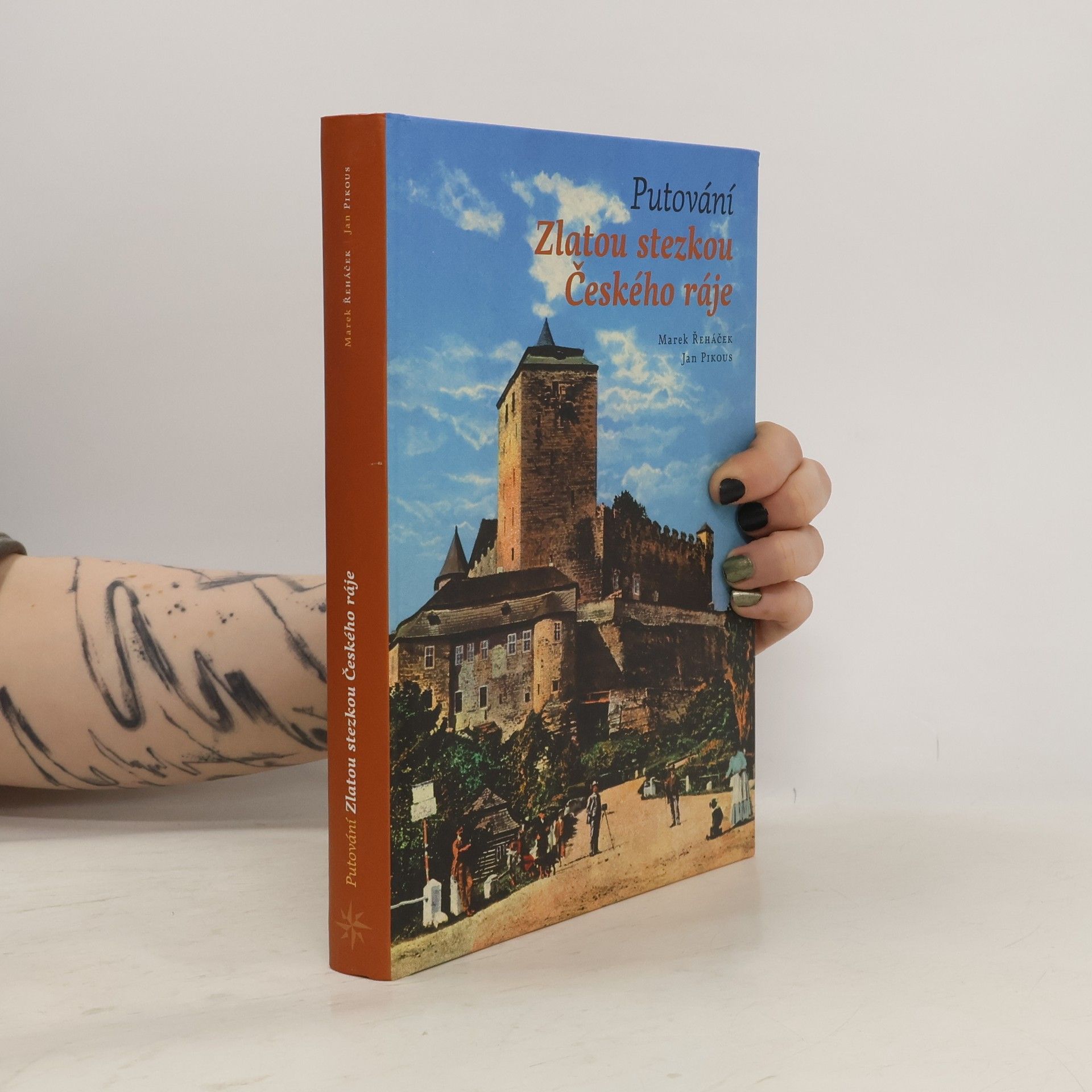 Marek Řeháček Putování Zlatou stezkou Českého ráje