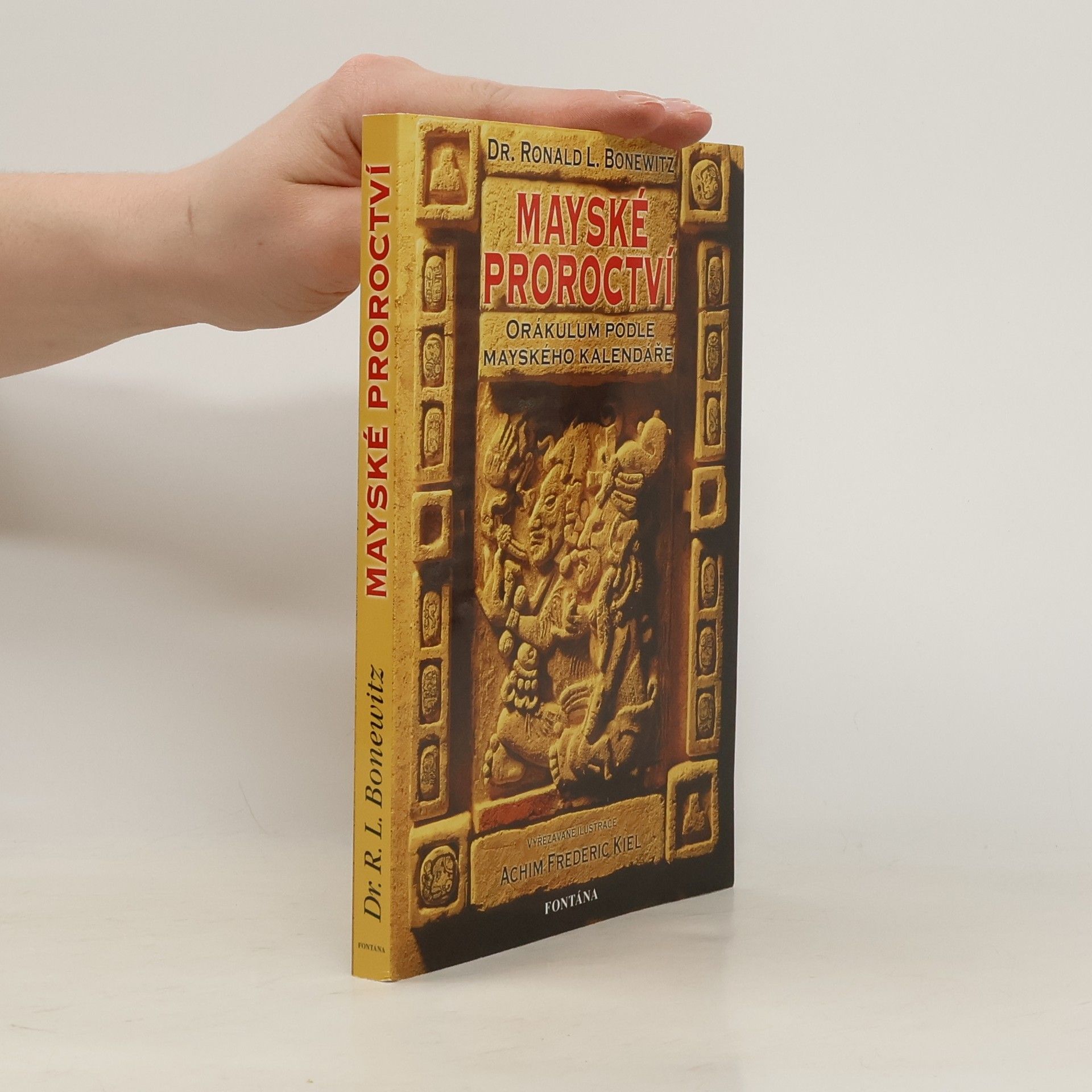 Ronald Bonewitz Mayské proroctví. Orákulum podle mayského kalendáře (kniha + karty)