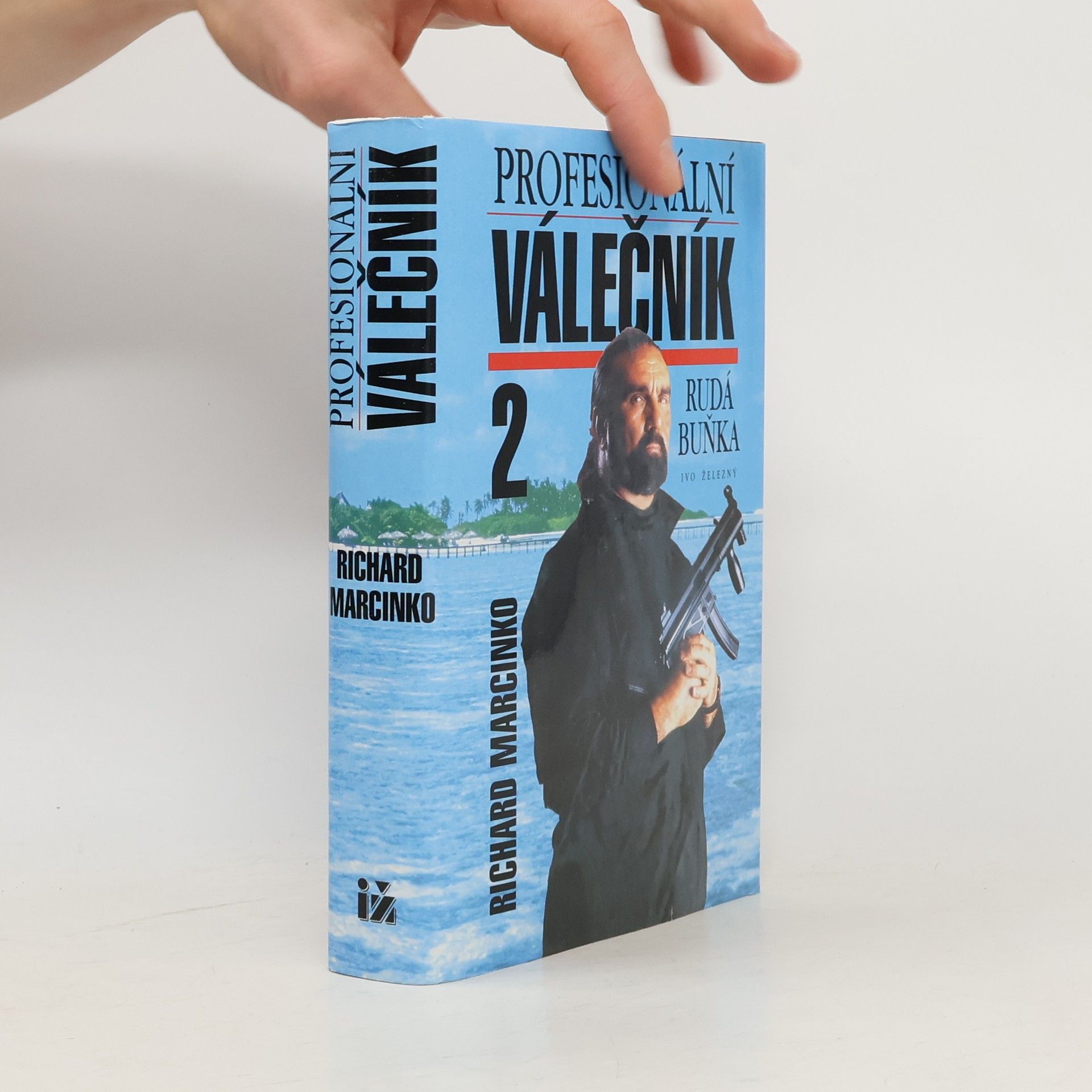 Richard Marcinko Profesionální válečník 2. Rudá buňka