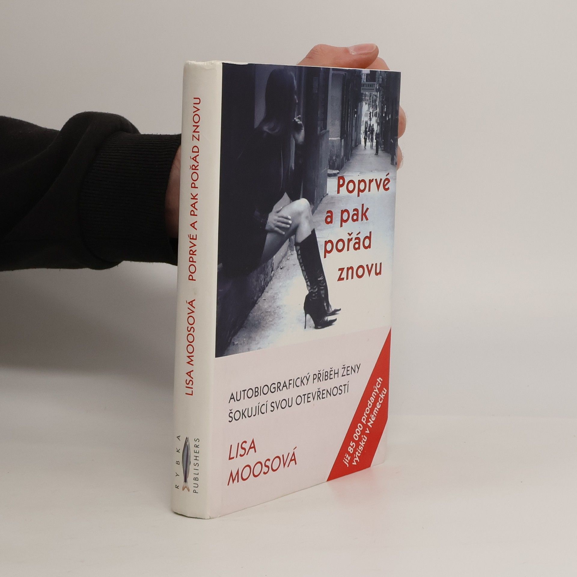 Lisa Moos Poprvé a pak pořád znovu