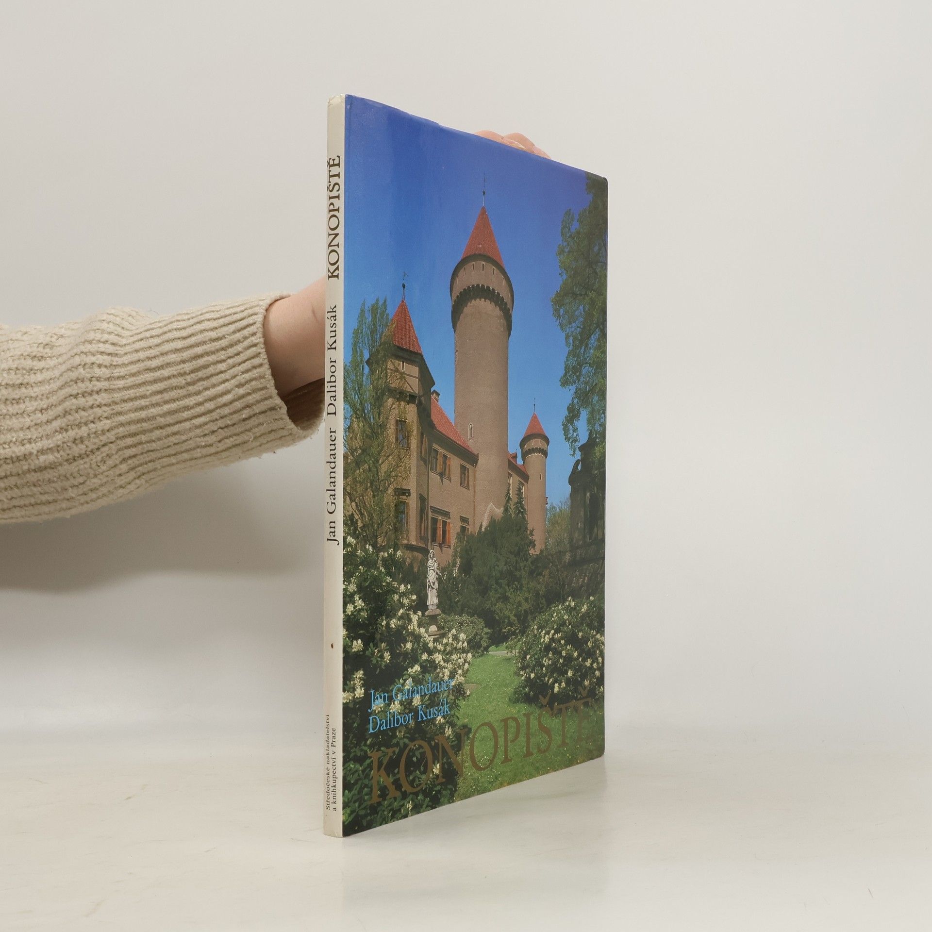 Jan Galandauer Konopiště. Slovem i obrazem