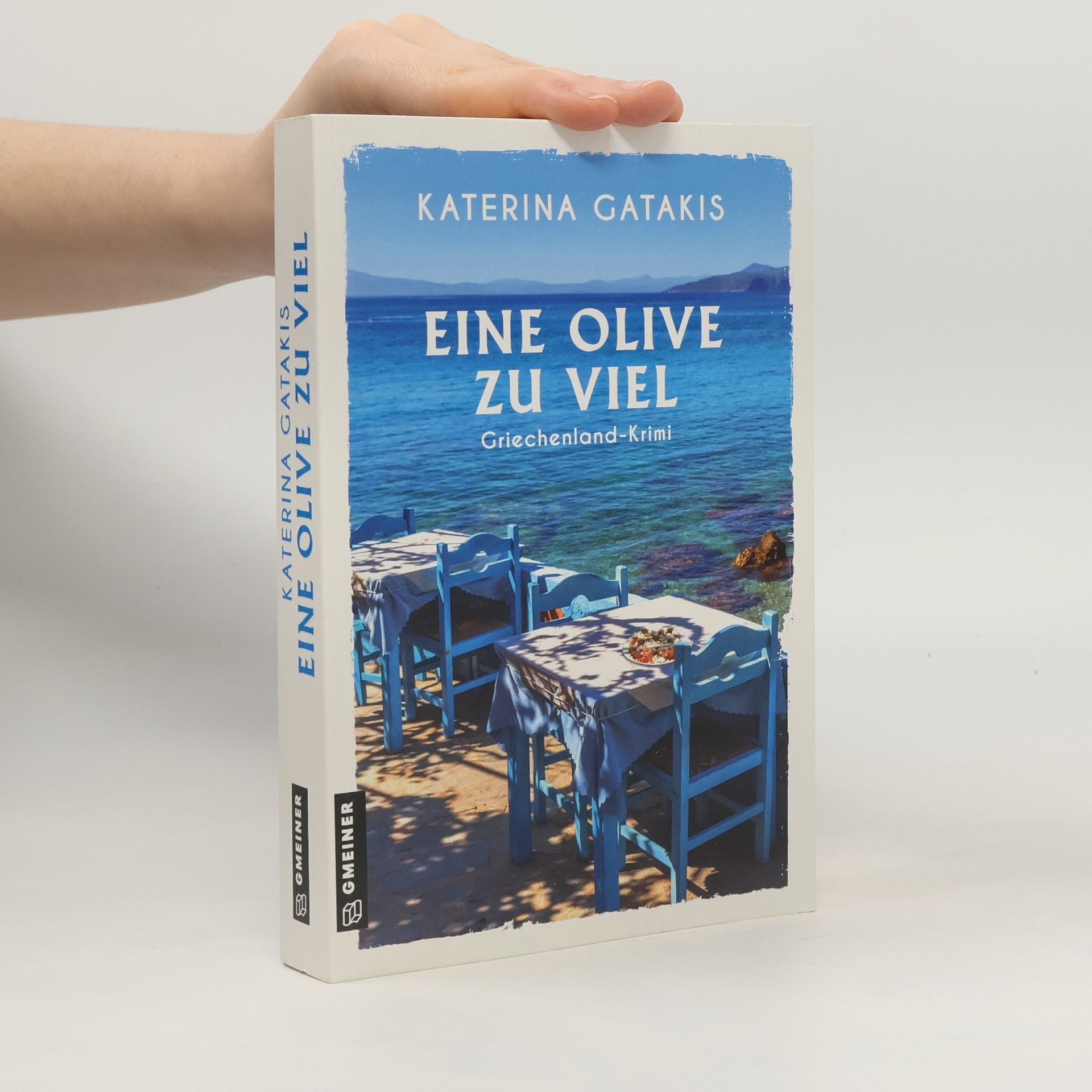 Katerina Gatakis Eine Olive zu viel