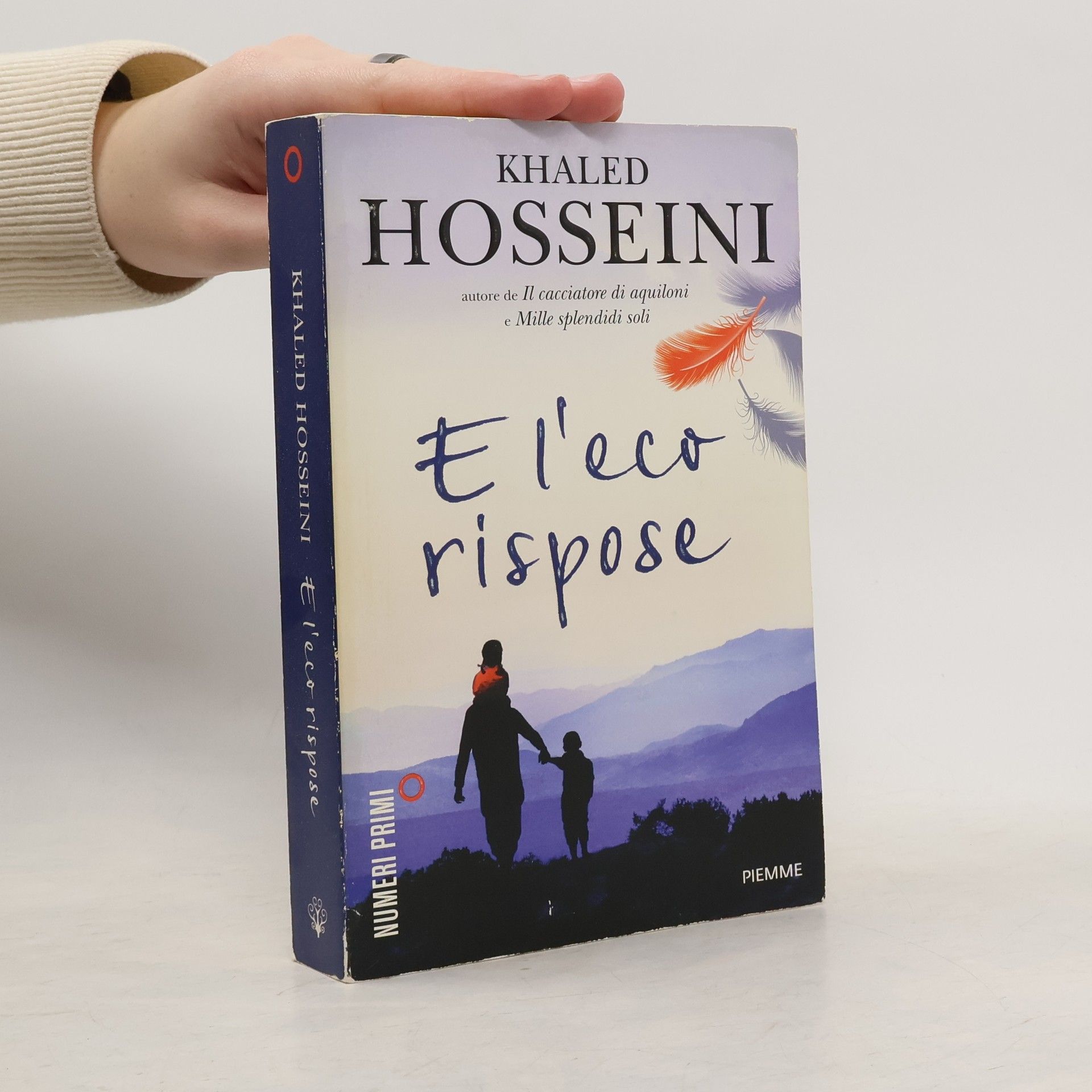 Khaled Hosseini Numeri Primi: E l'eco rispose