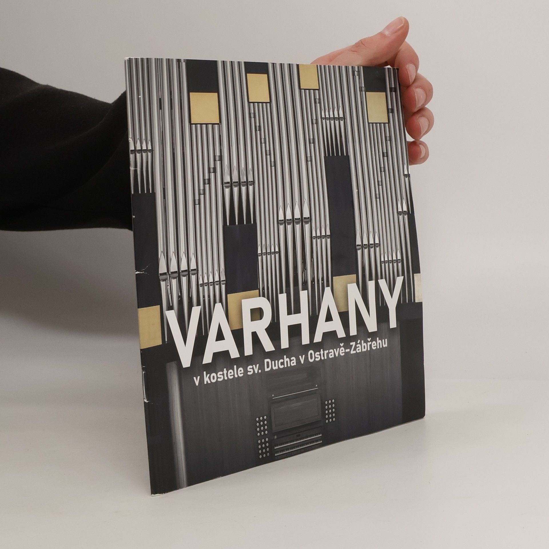AA.VV. Varhany v kostele sv. Ducha v Ostravě-Zábřehu