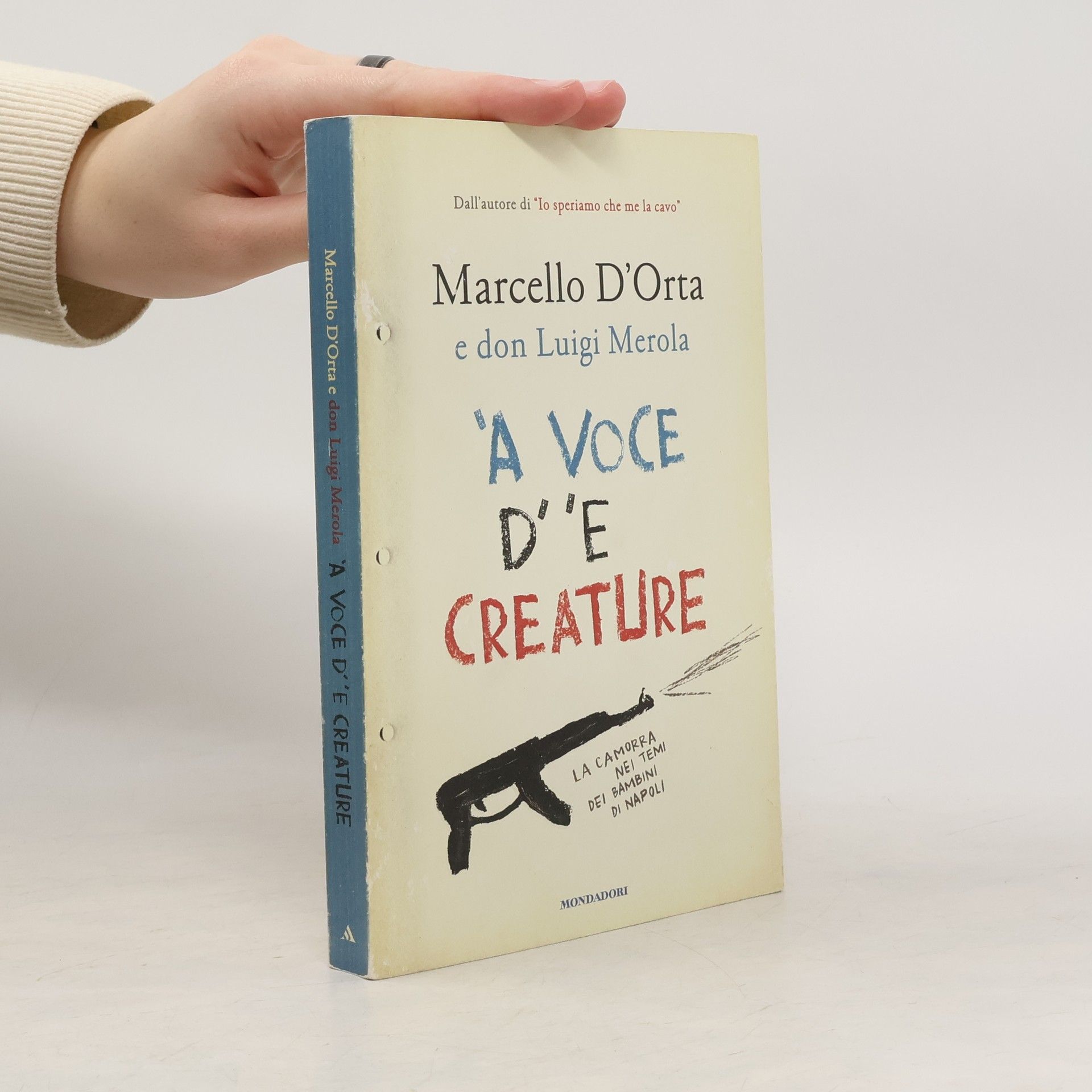 'A voce d' 'e creature. La camorra nei temi dei bambini di Napoli