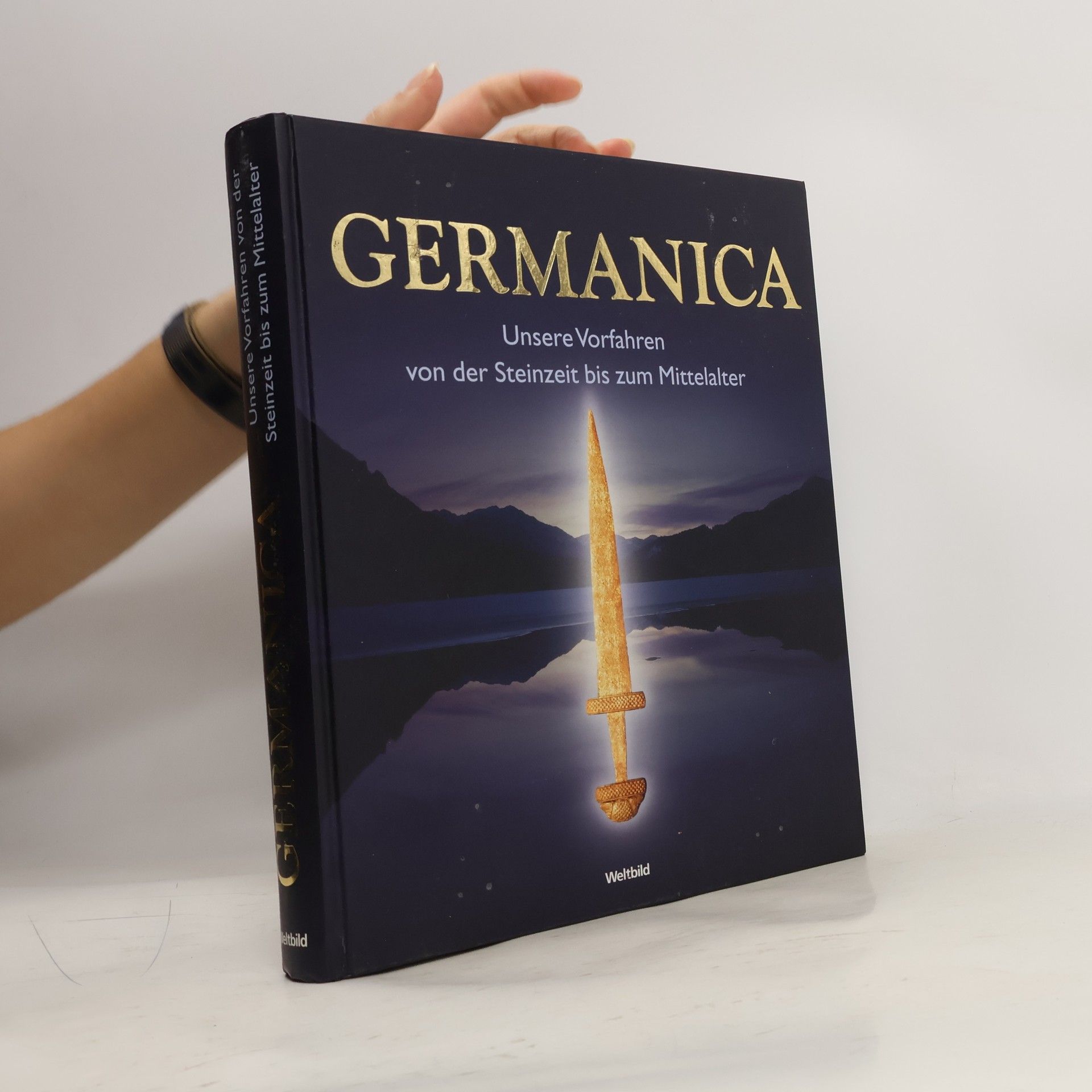 Uta von Freeden Germanica: Unsere Vorfahren von der Steinzeit bis zum Mittelalter