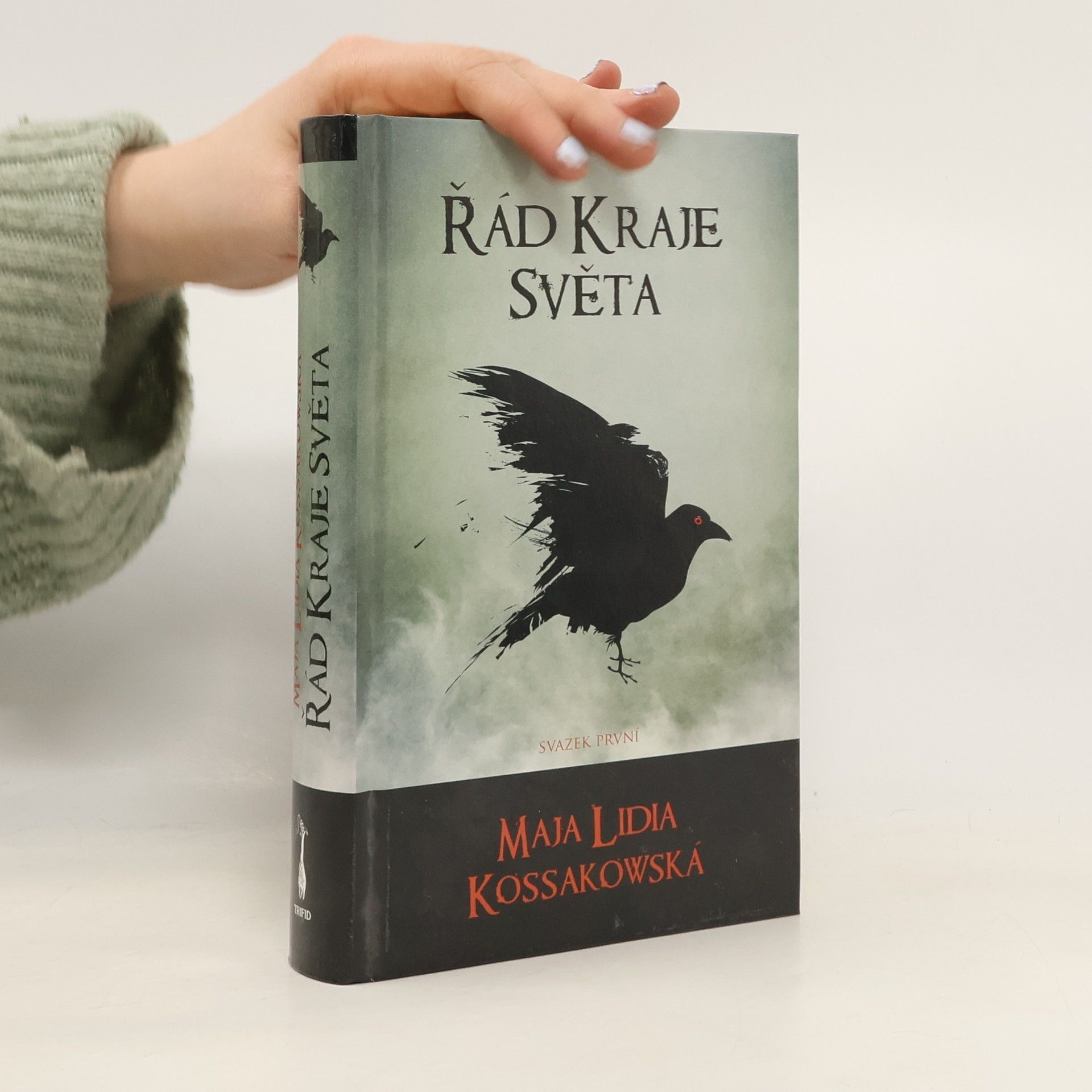 Maja Lidia Kossakowská Řád Kraje Světa. Svazek 1.