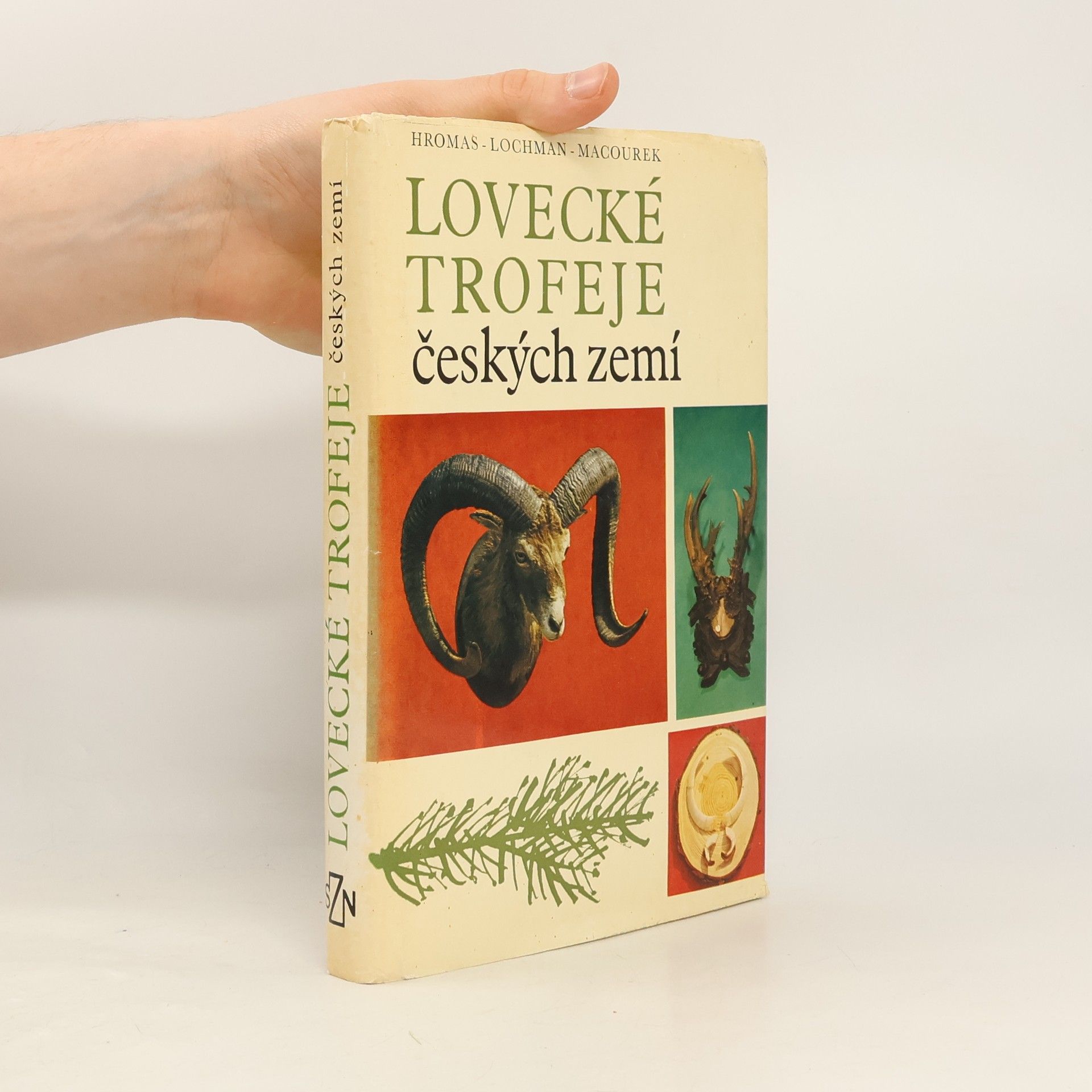 Josef Hromas Lovecké trofeje českých zemí