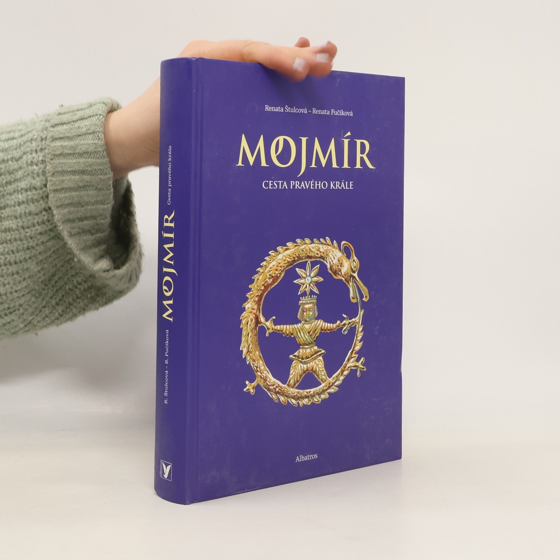 Mojmír: Cesta pravého krále