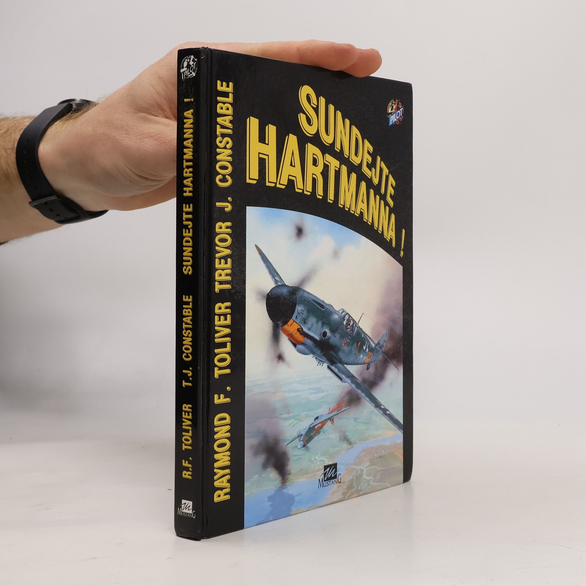 Raymond F. Toliver Sundejte Hartmanna!