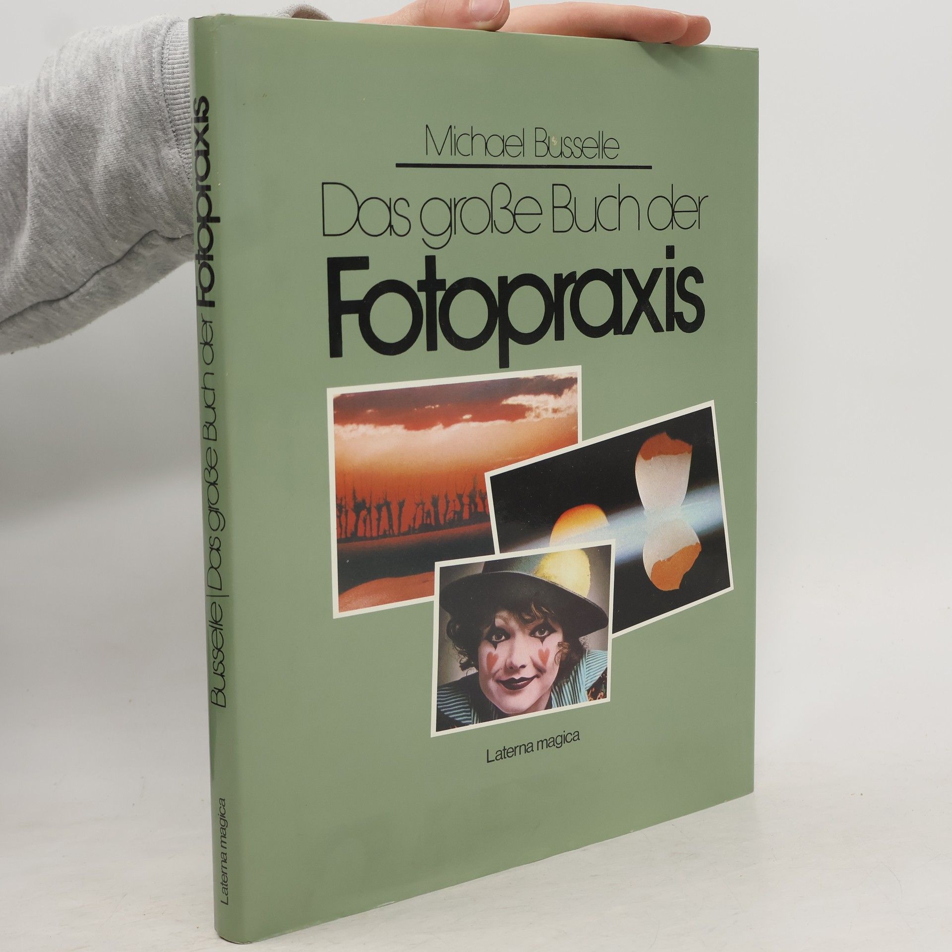 Michael Busselle Das große Buch oder Fotopraxis