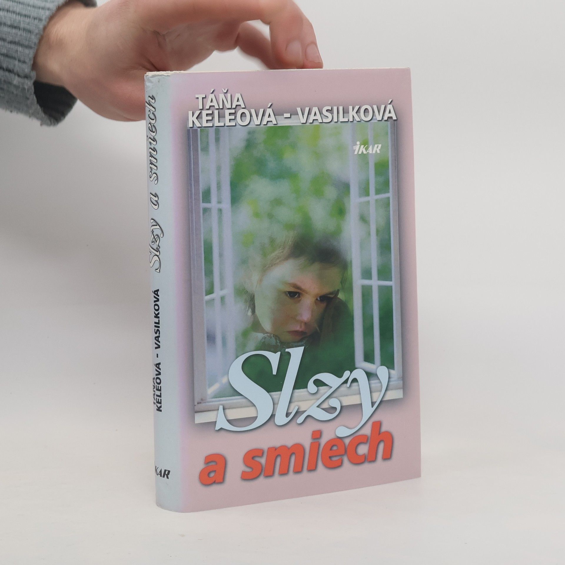 Táňa Keleová-Vasilková Slzy a smiech