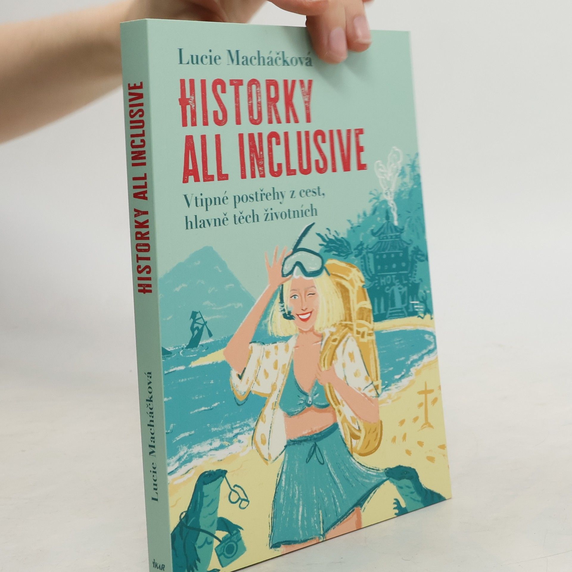 Lucie Macháčková Historky all inclusive