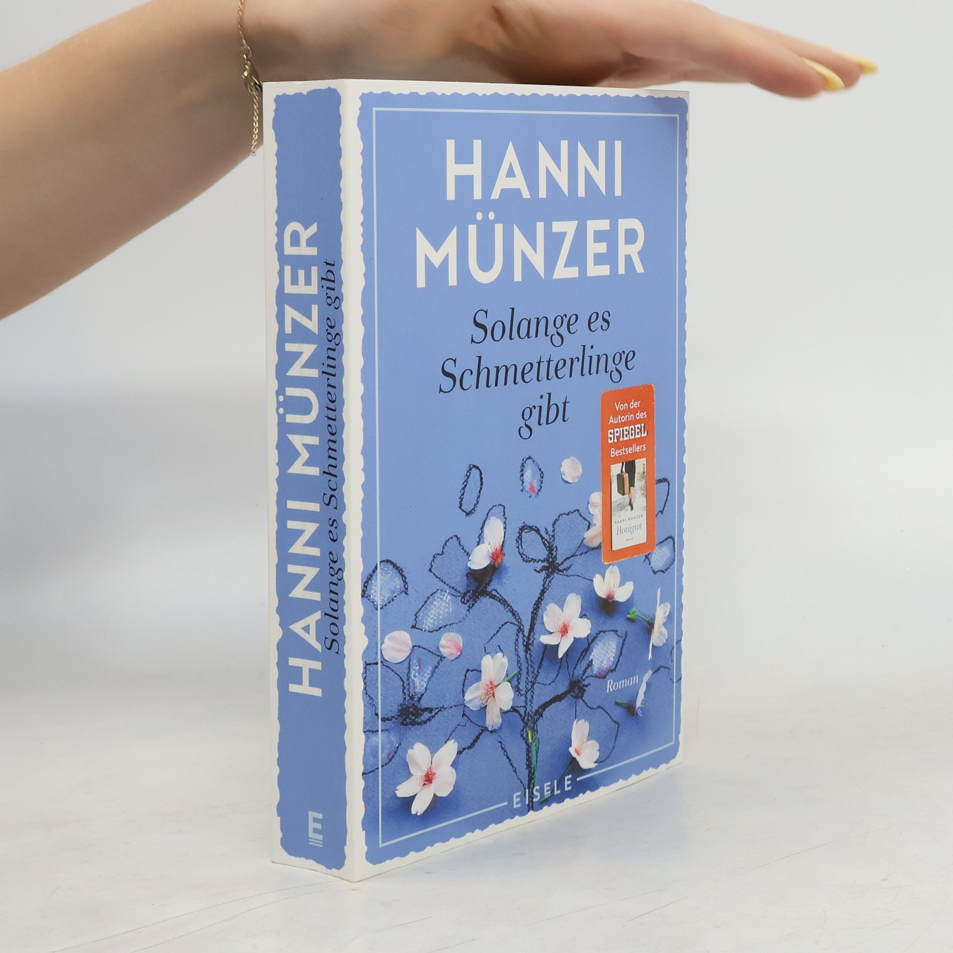 Hanni Münzer Solange es Schmetterlinge gibt