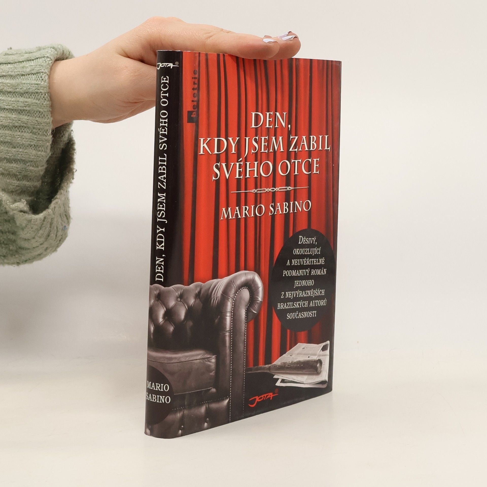 Mario Sabino Den, kdy jsem zabil svého otce