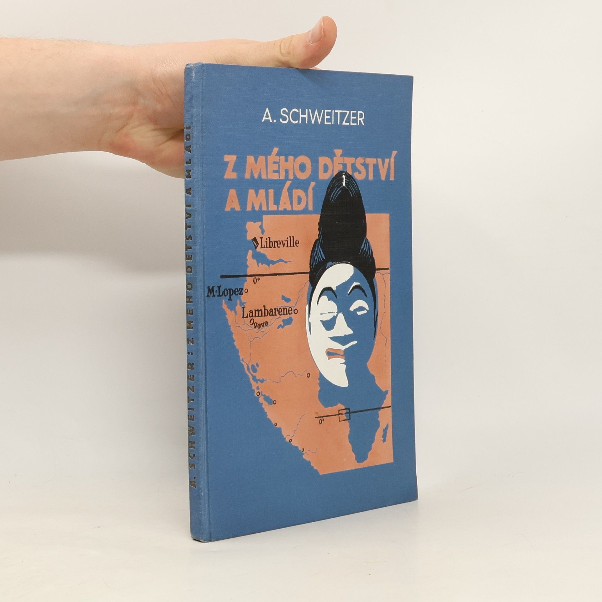 Albert Schweitzer Z mého dětství a mládí
