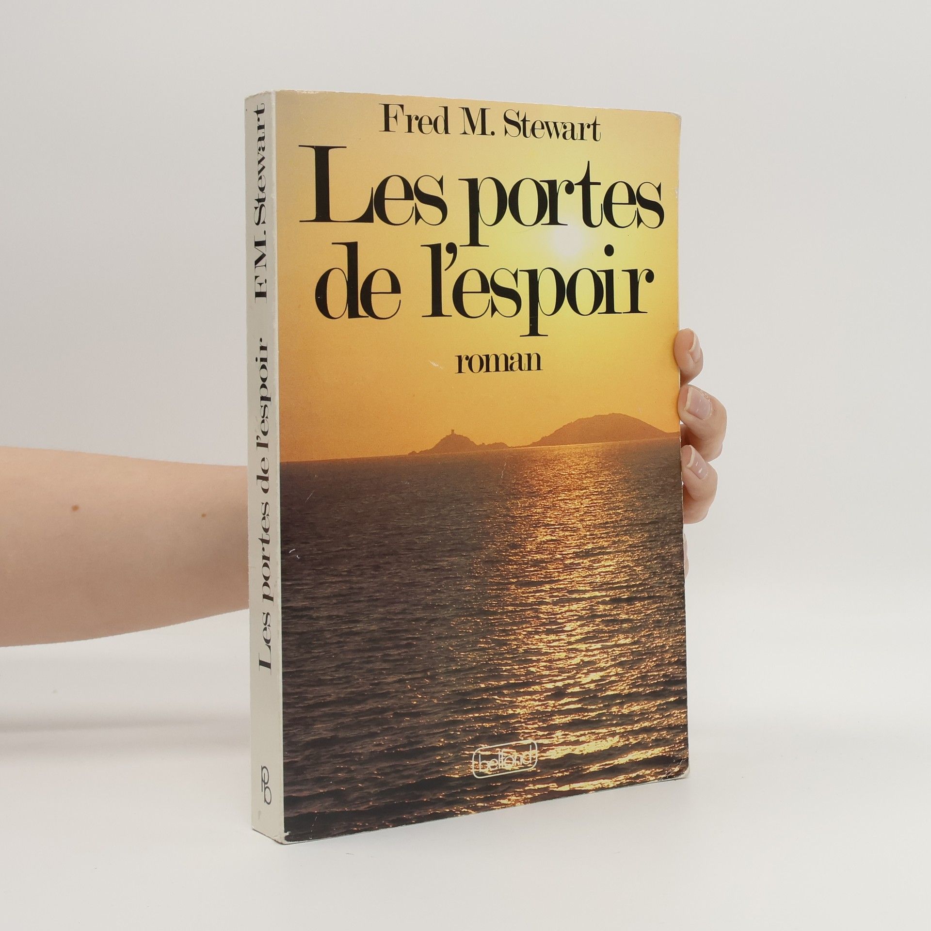 Fred Mustard Stewart Les portes de l'espoir