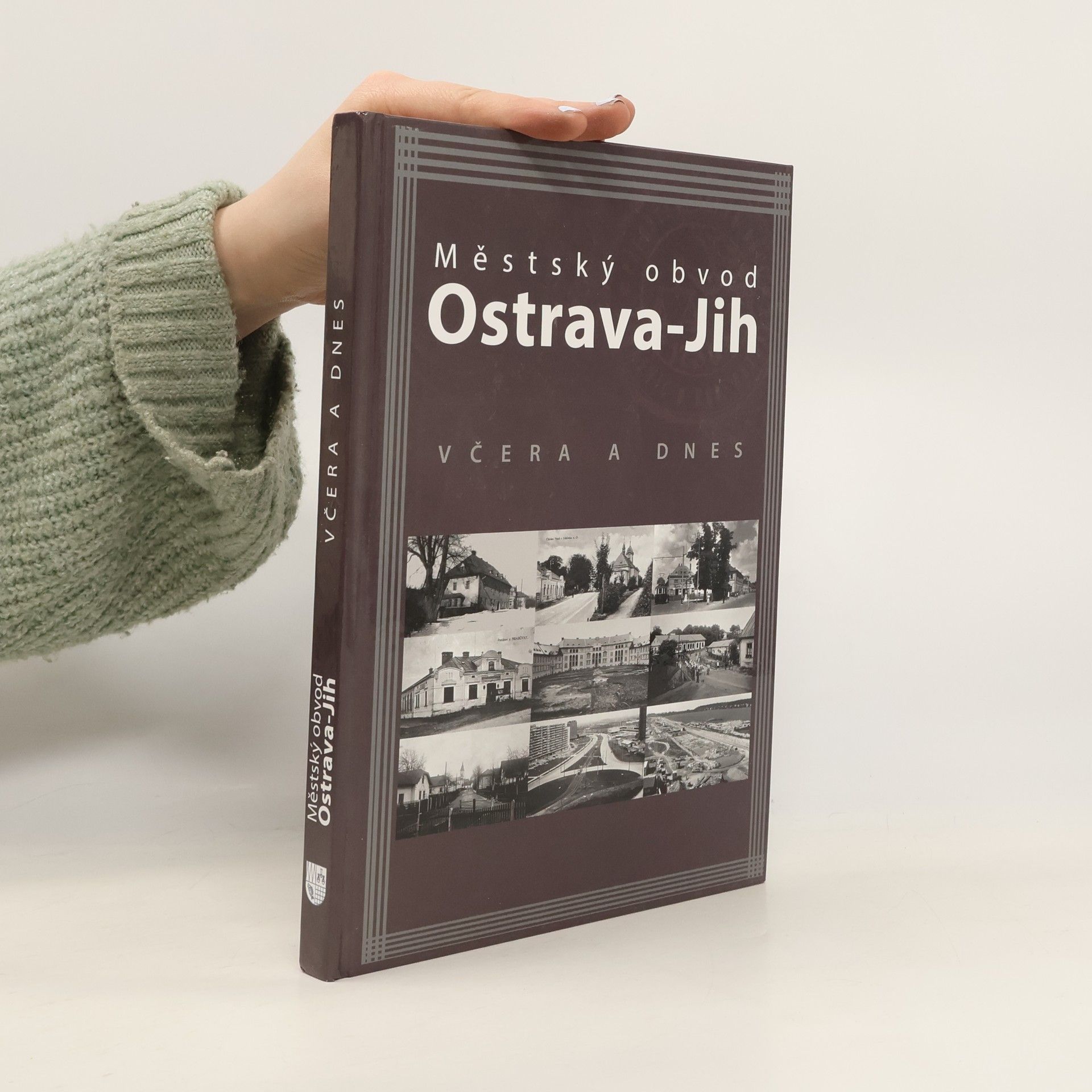 Marian Lipták Městský obvod Ostrava-Jih včera a dnes