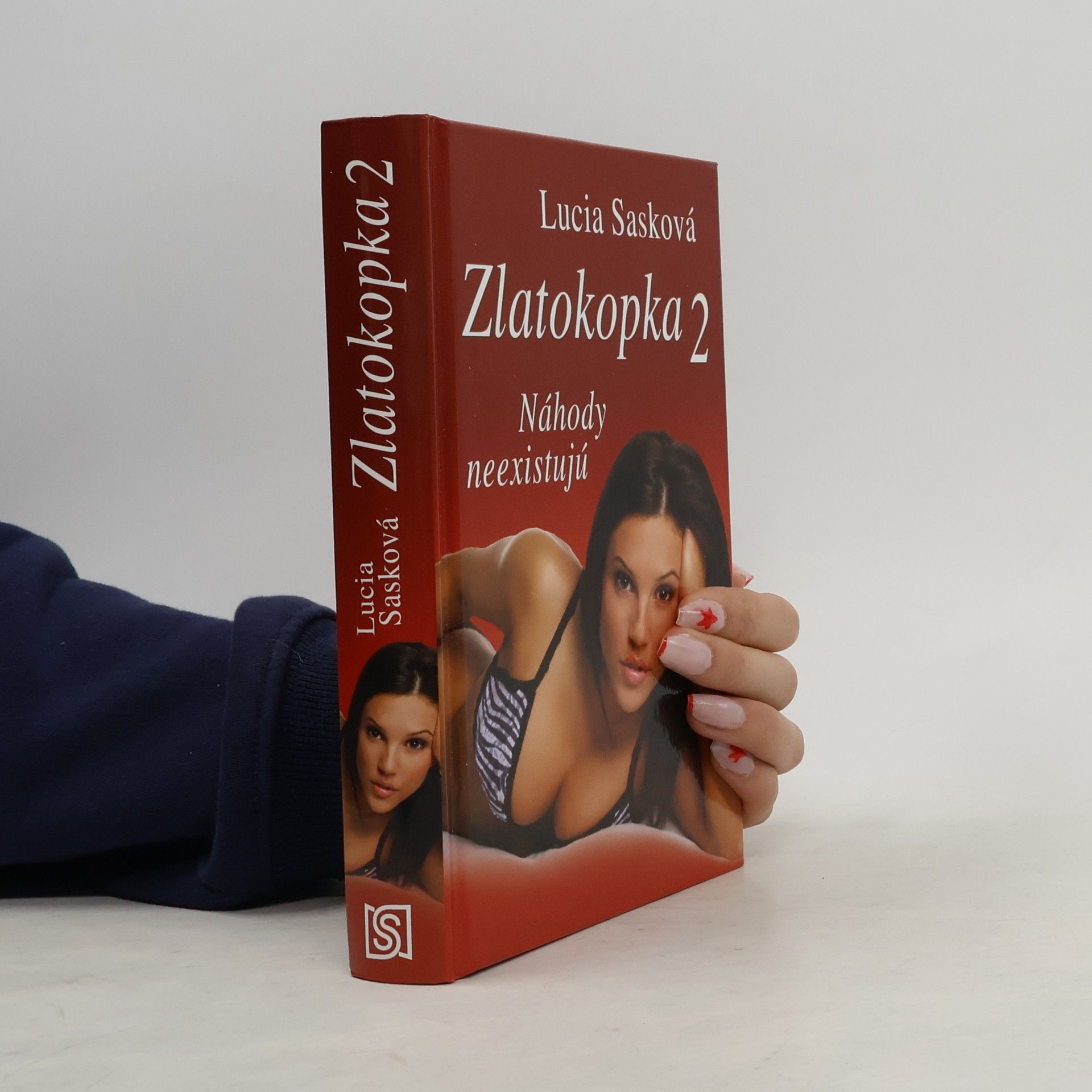 Lucia Sasková Zlatokopka 2 Náhody neexistujú