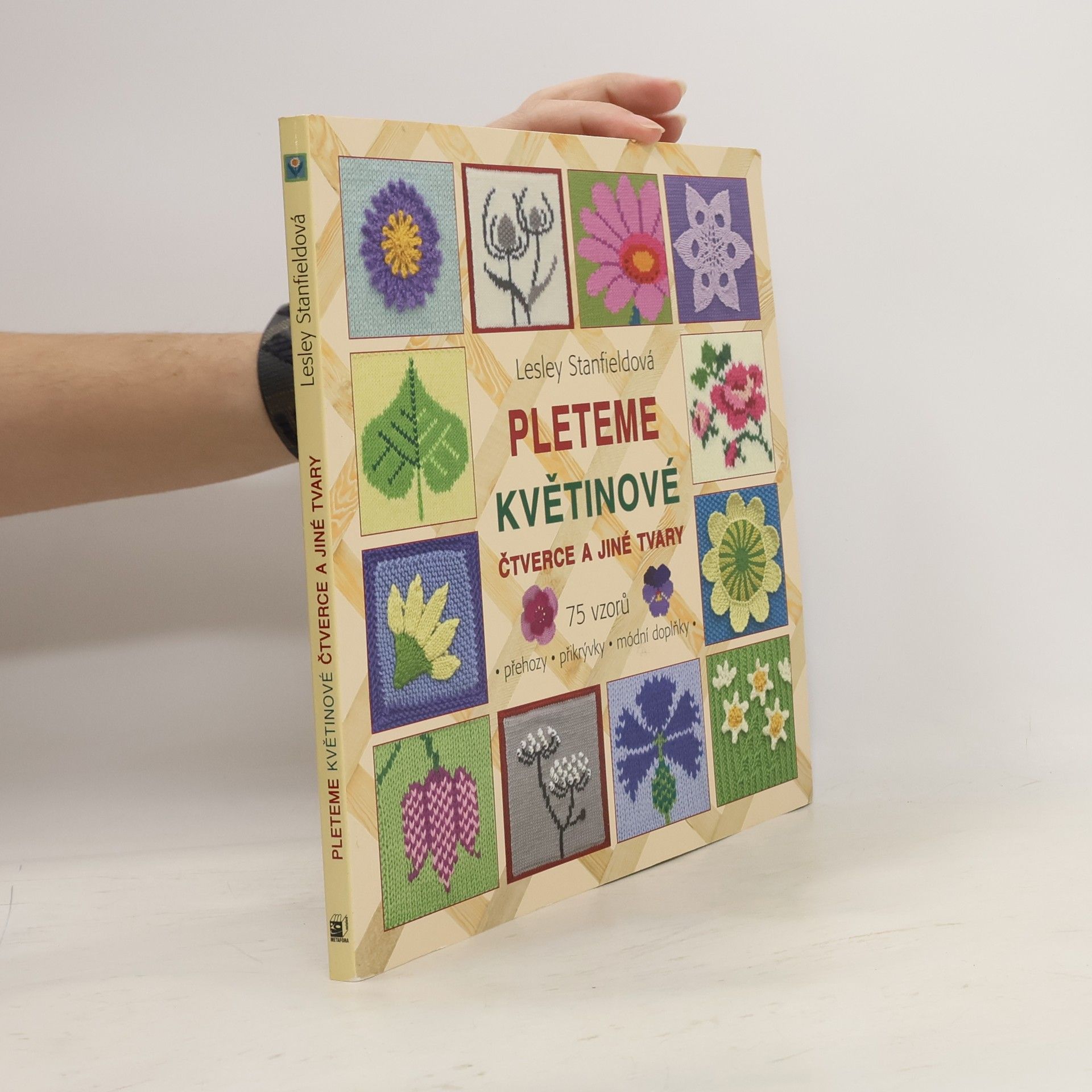 Lesley Stanfield Pleteme květinové čtverce a jiné tvary