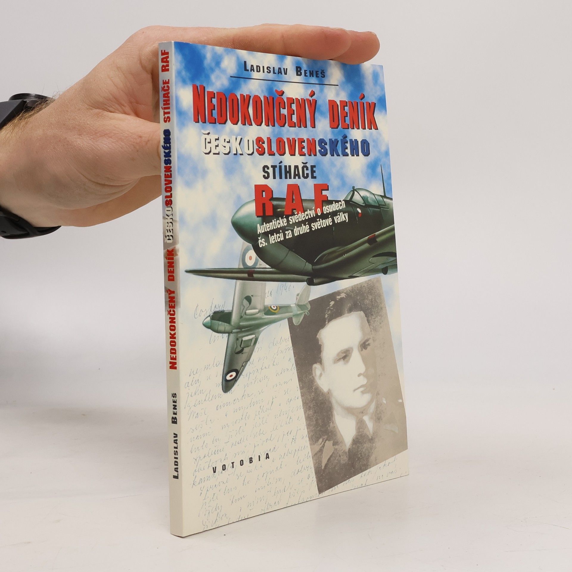 Ladislav Beneš Nedokončený deník československého stíhače RAF