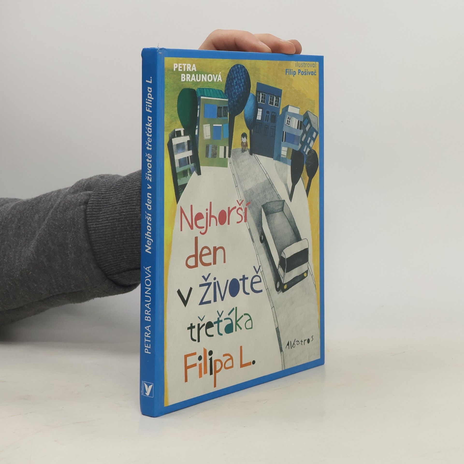 Petra Braun Groh Nejhorší den v životě třeťáka Filipa L.