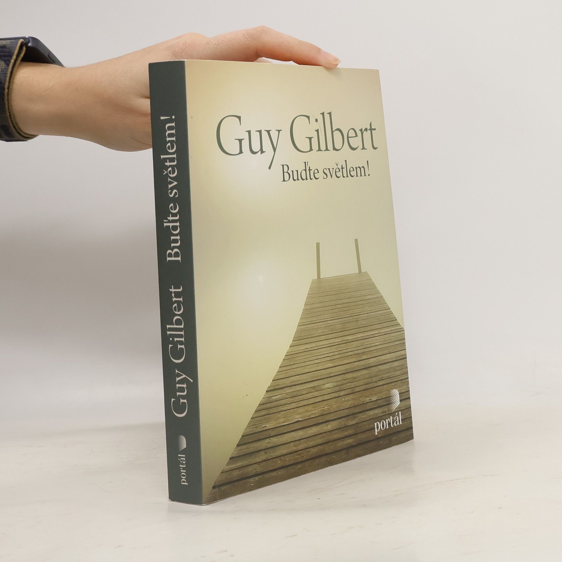 Guy Gilbert Buďte světlem!