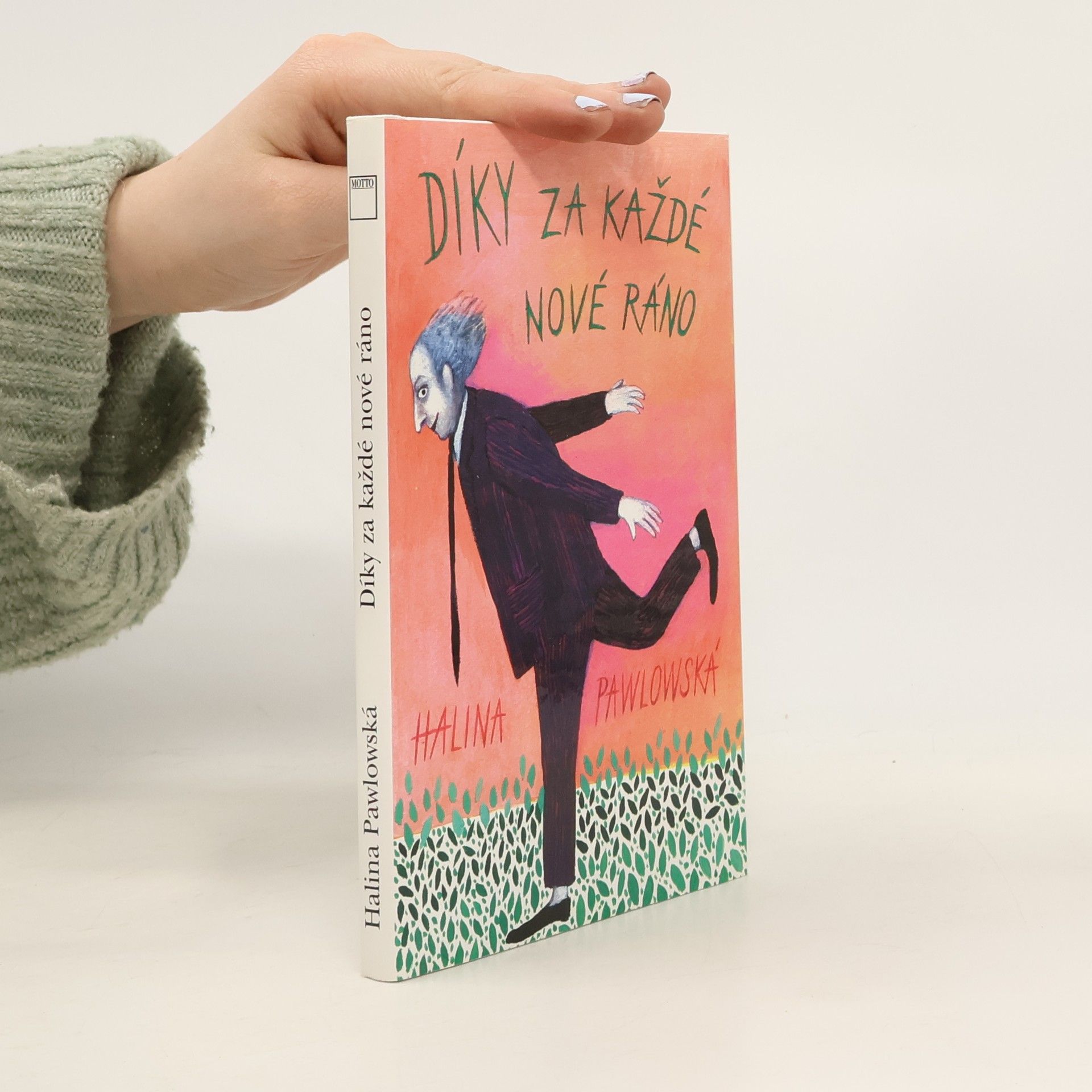 Halina Pawlowská Díky za každé nové ráno