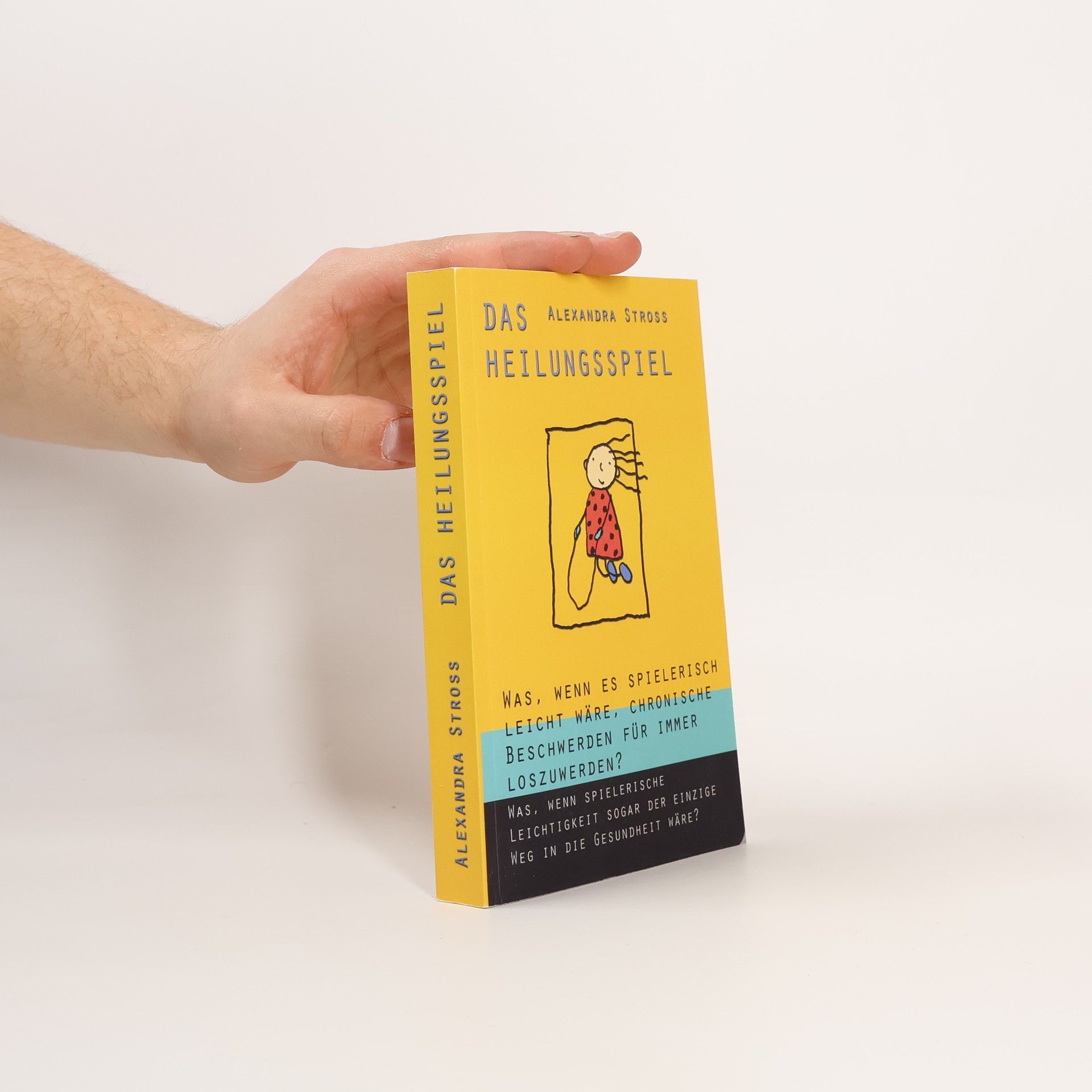 Alexandra Stross Das Heilungsspiel