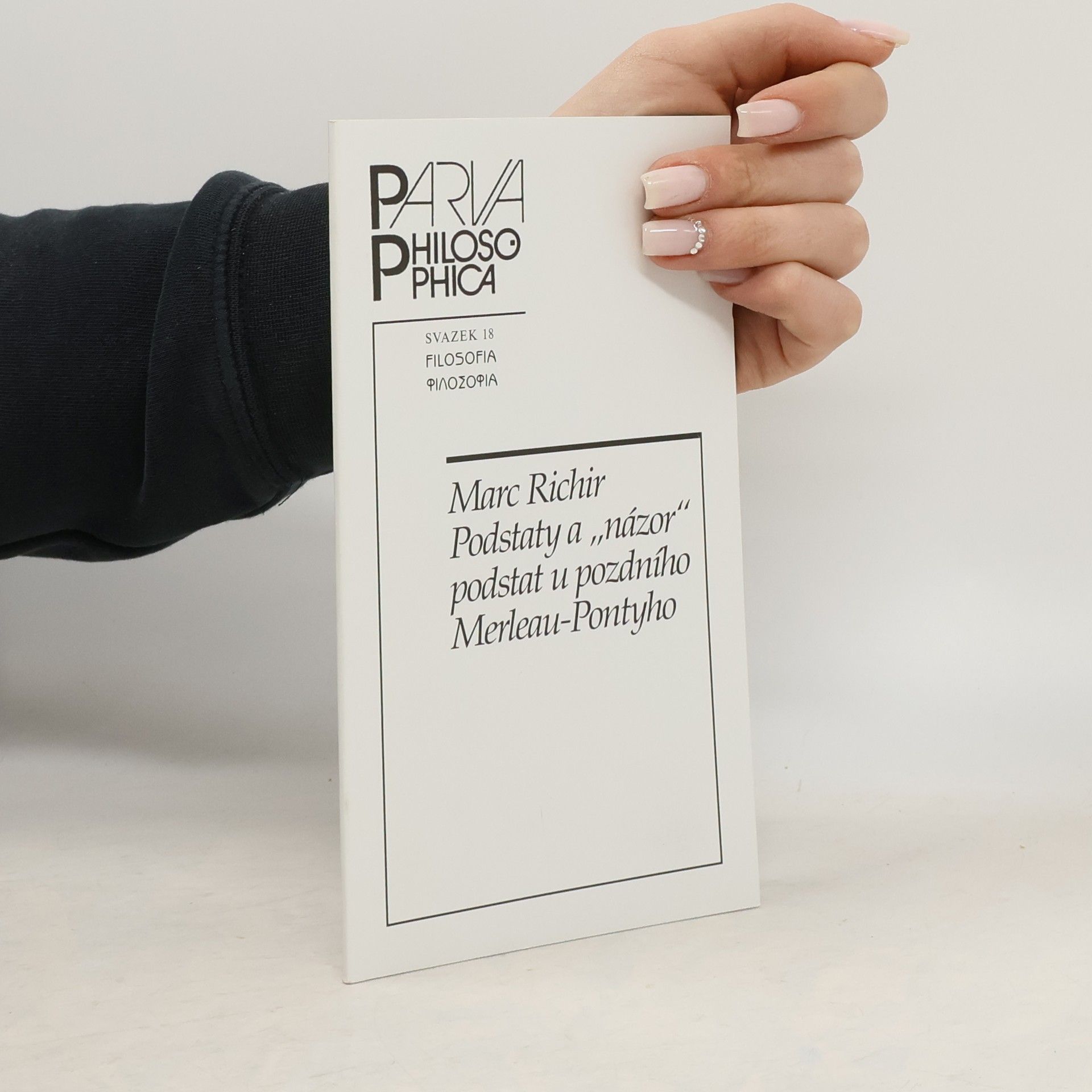 Marc Richir Podstaty a názor podstat u pozdního Merleau-Pontyho