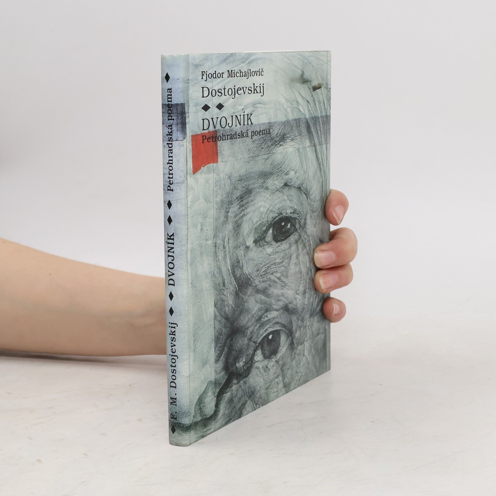 Fjodor Michailowitsch Dostojewski Dvojník. Petrohradská poema