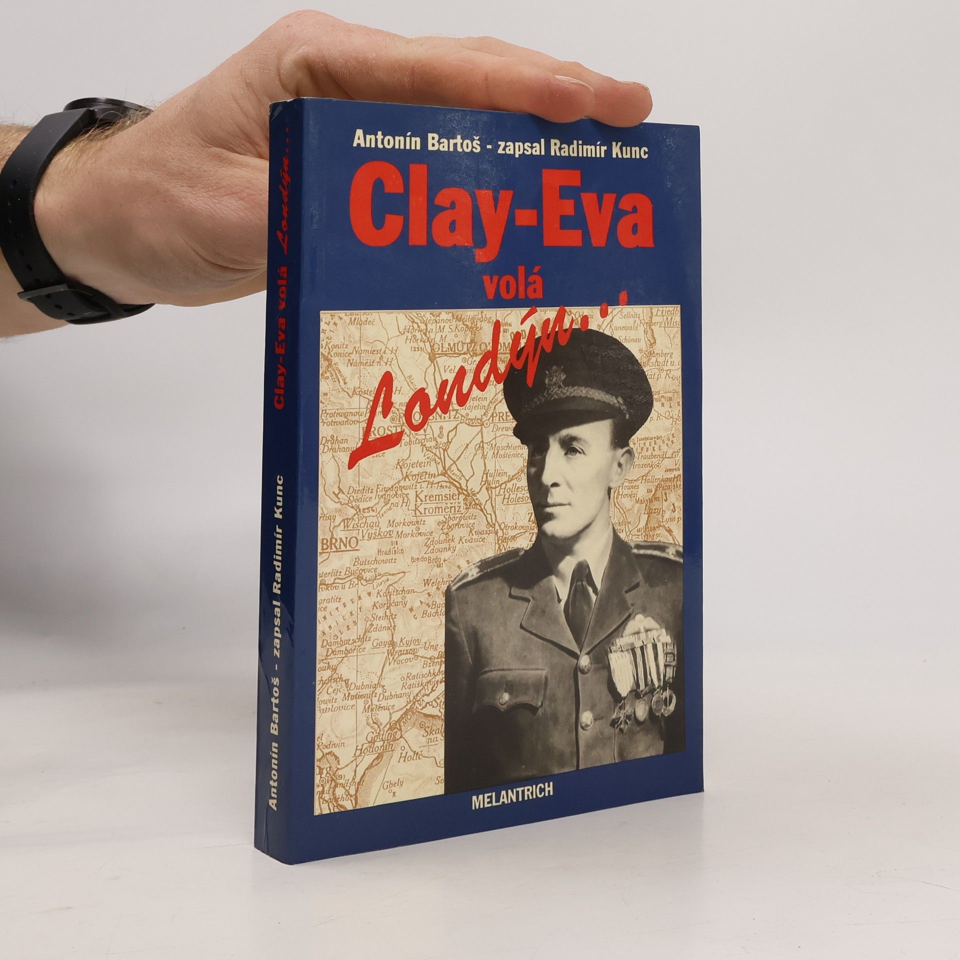 Radimír Kunc Clay-Eva volá Londýn...