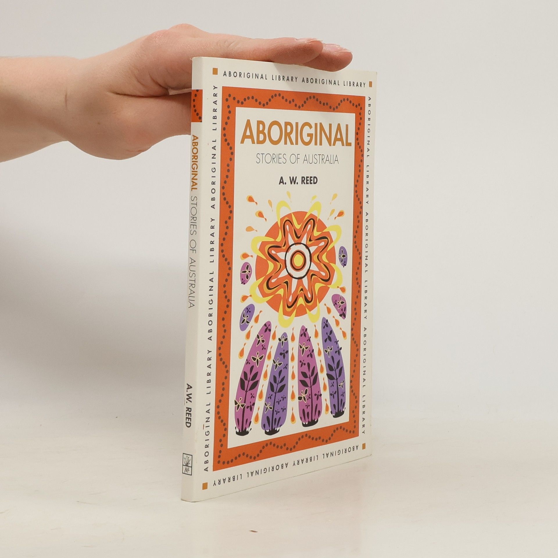 Alexander Wyclif Reed Aboriginal. Stories of Australia