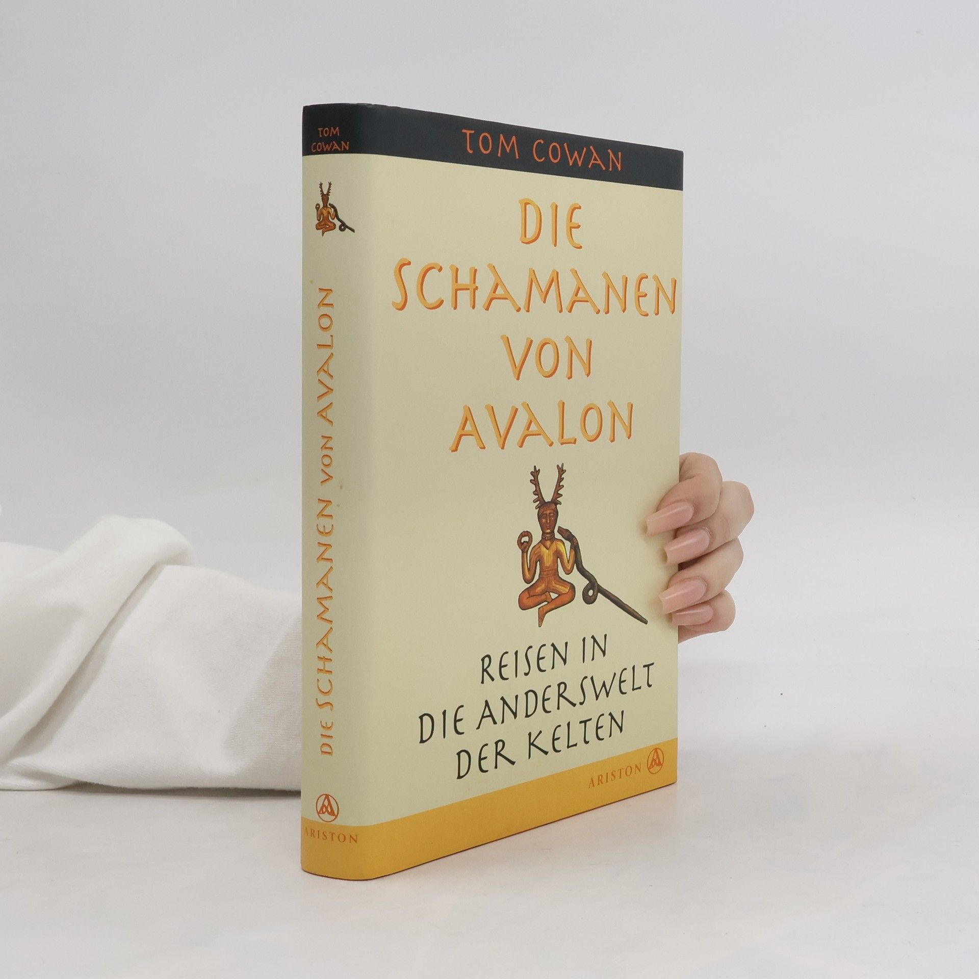 Tom Cowan Die Schamanen von Avalon