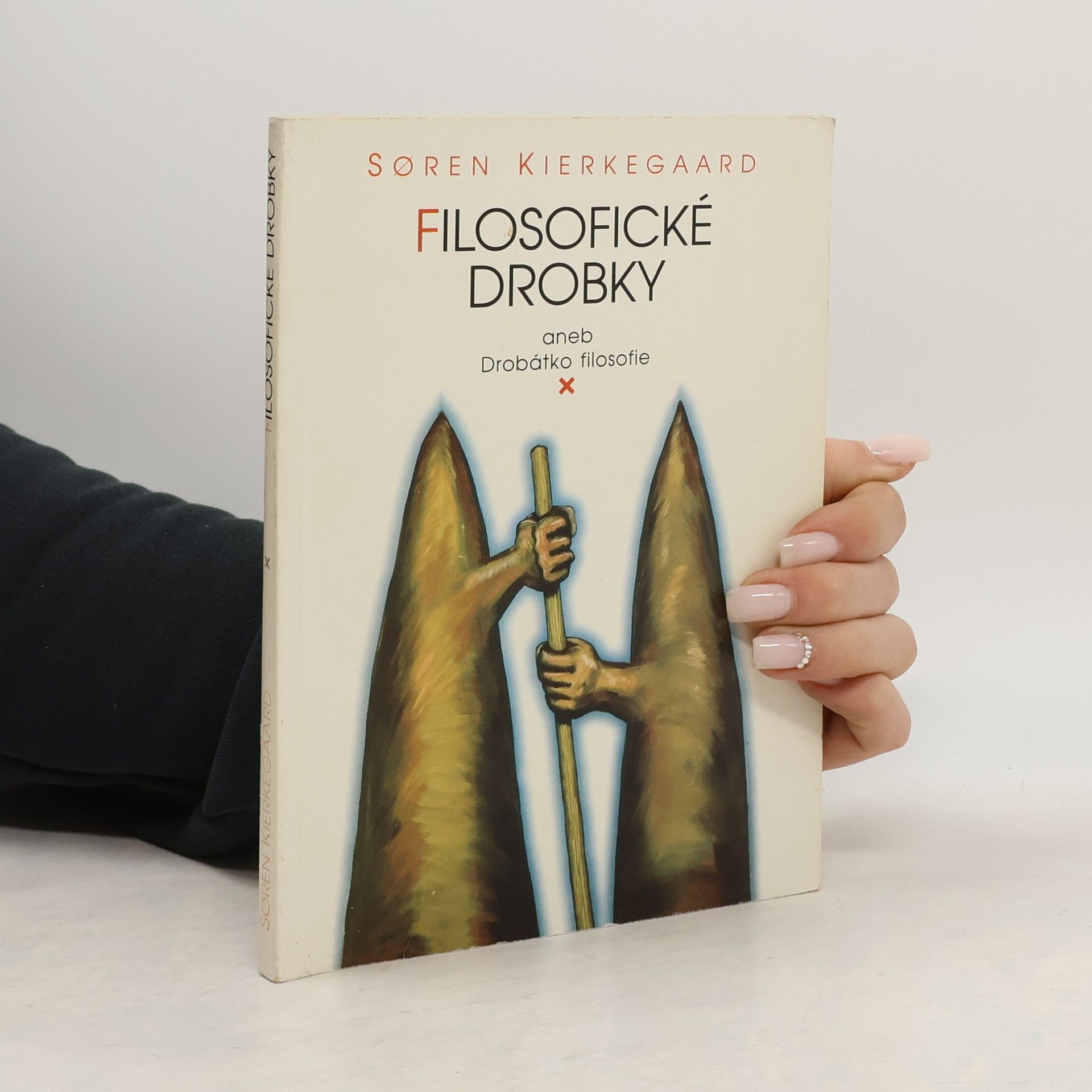 Soren Kierkegaard Filosofické drobky, aneb, Drobátko filosofie