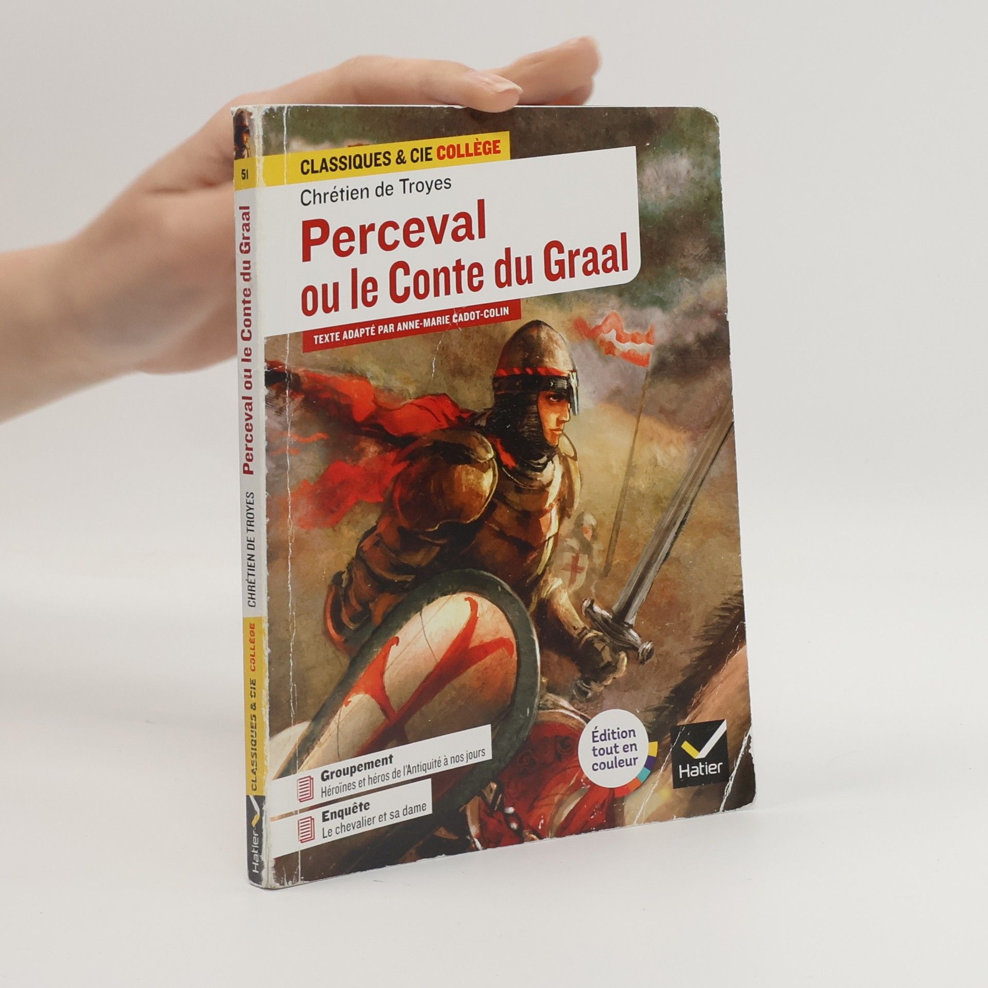 Chrétien de Troyes Classiques & Cie Collège: Perceval ou le Conte du Graal