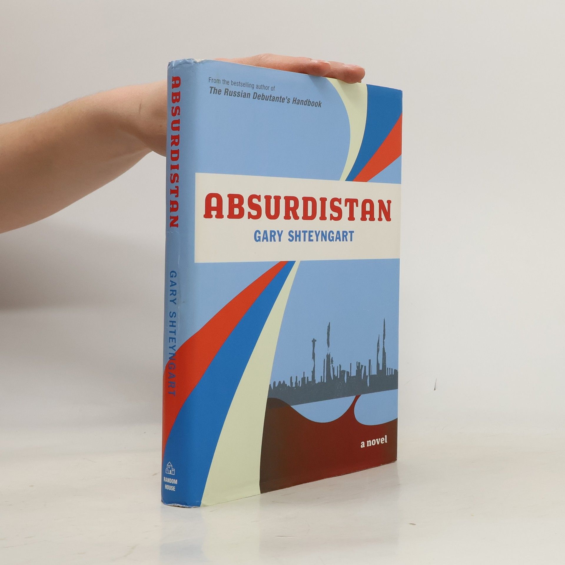 Gary Shteyngart Absurdistan