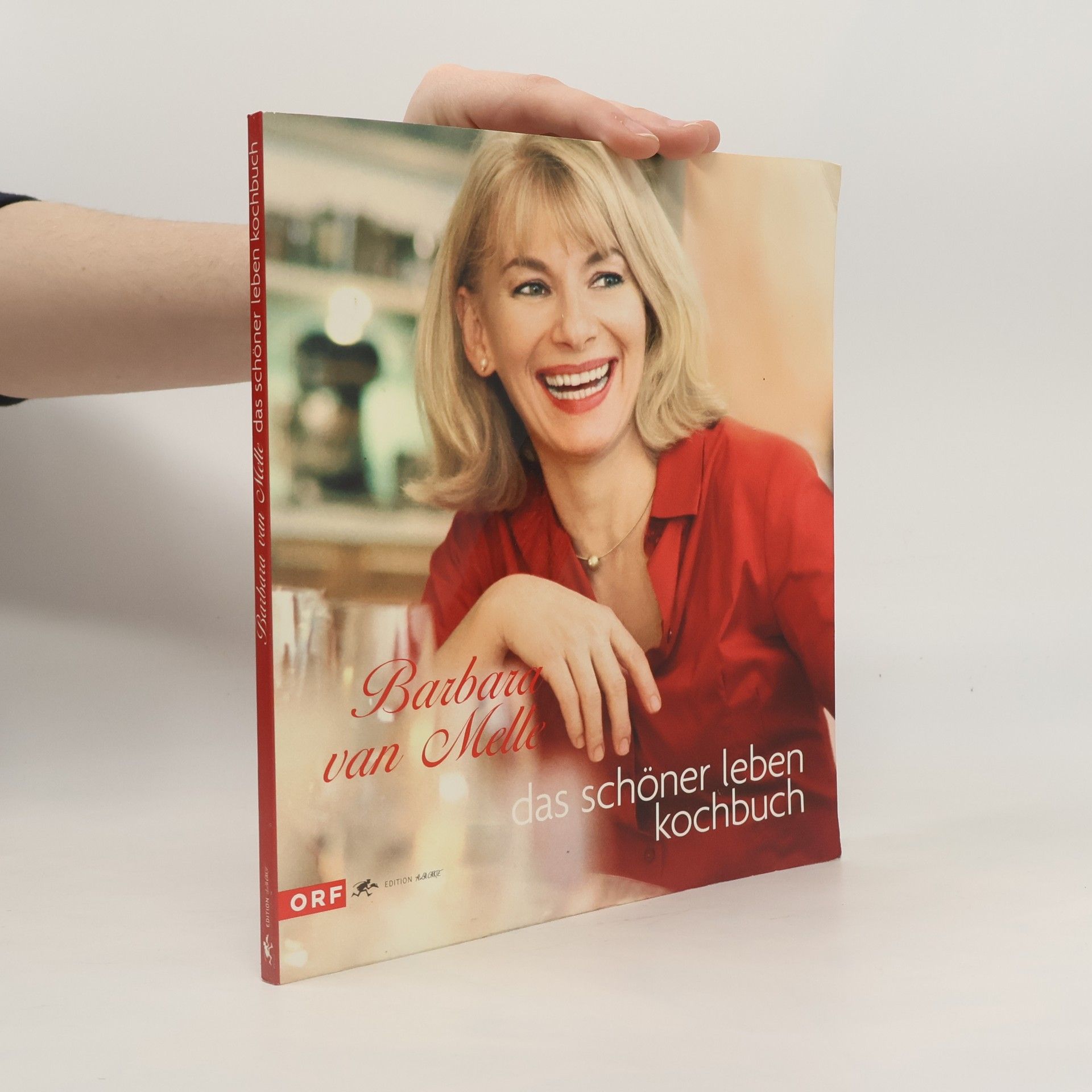 Barbara Melle Das schöner leben Kochbuch