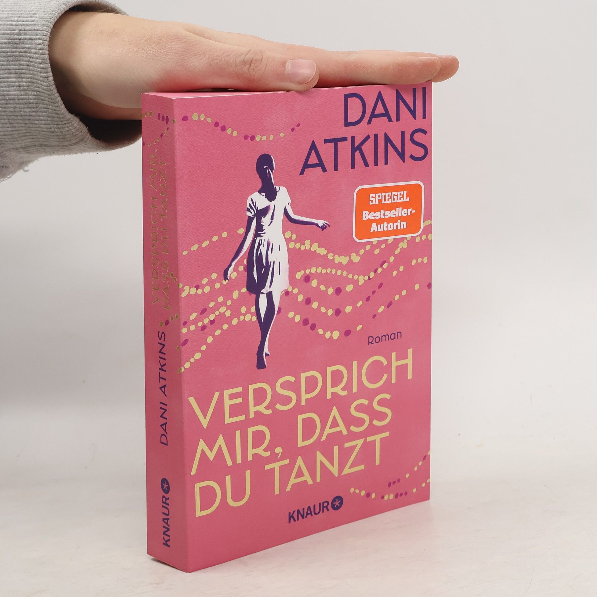 Dani Atkins Versprich mir, dass du tanzt