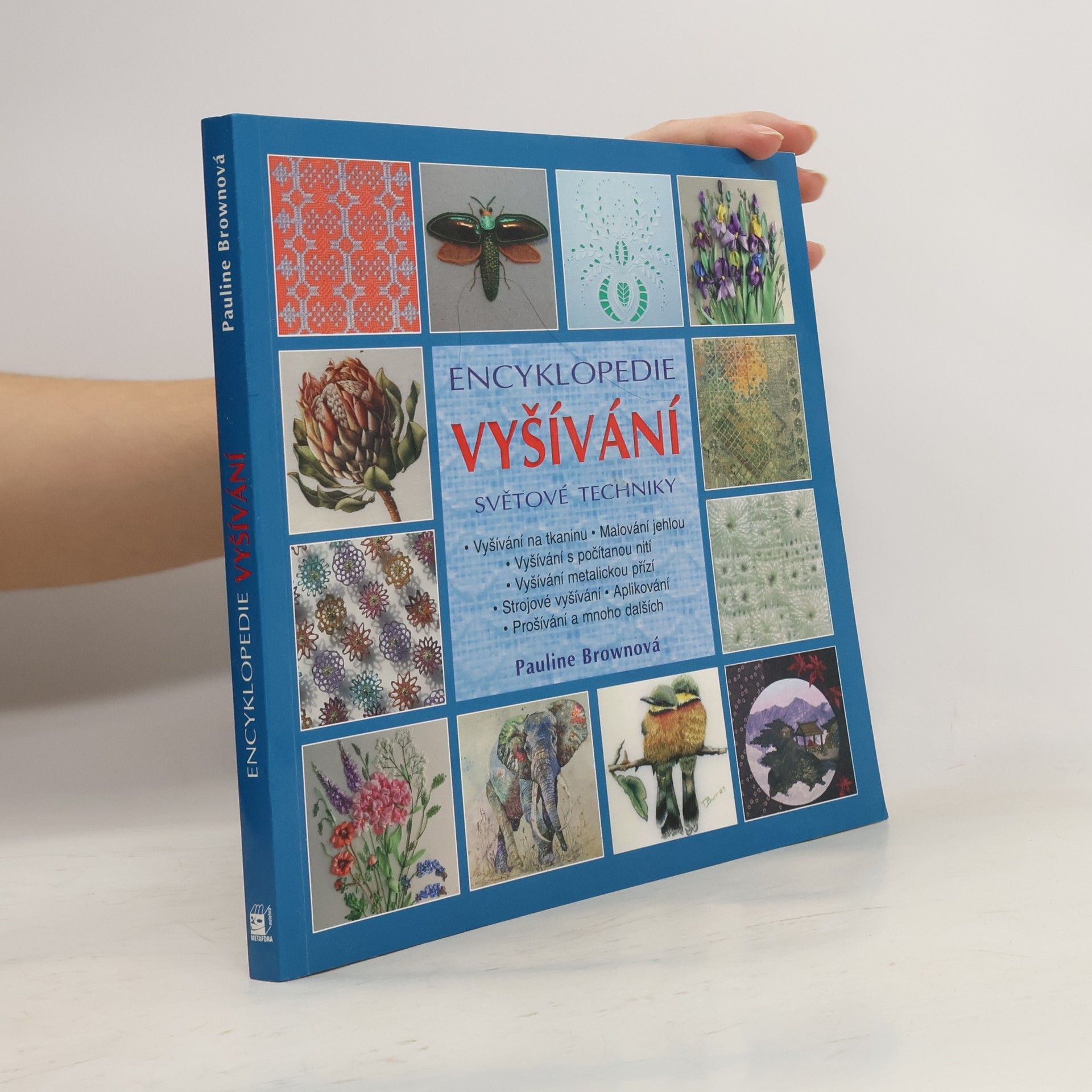 Pauline Brown Vyšívání - encyklopedie. Světové techniky