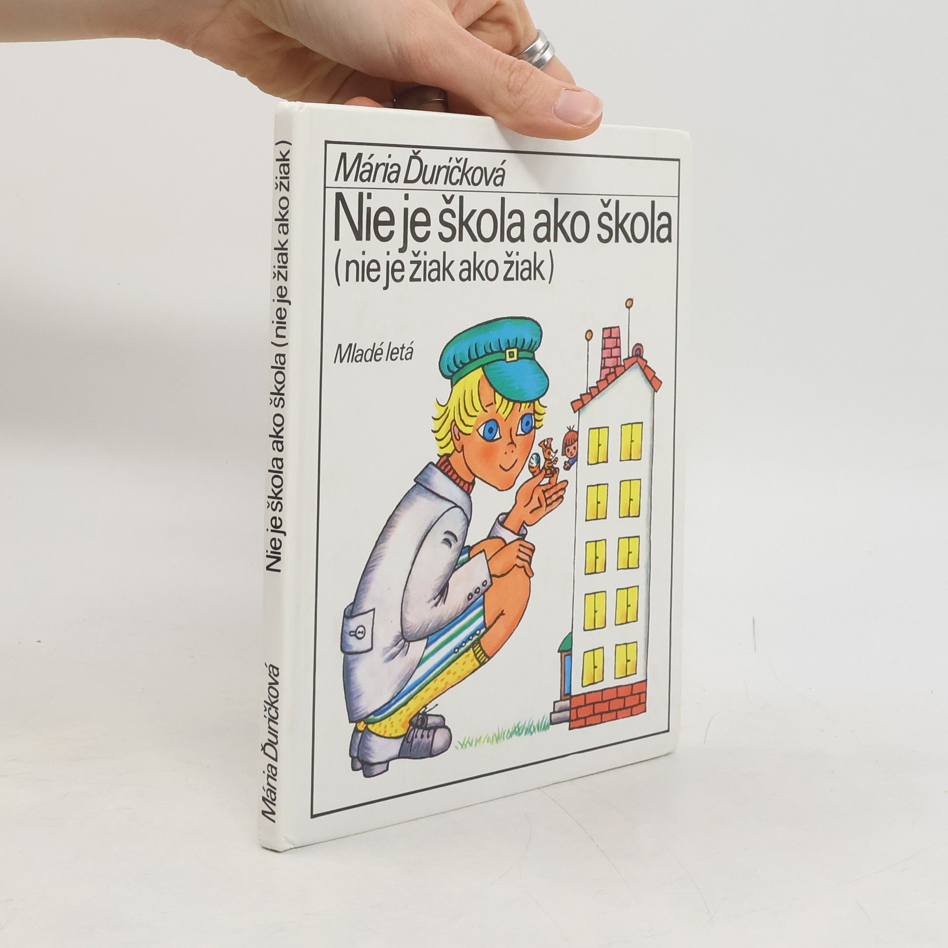 Mária Ďuríčková Nie je škola ako škola (nie je žiak ako žiak)